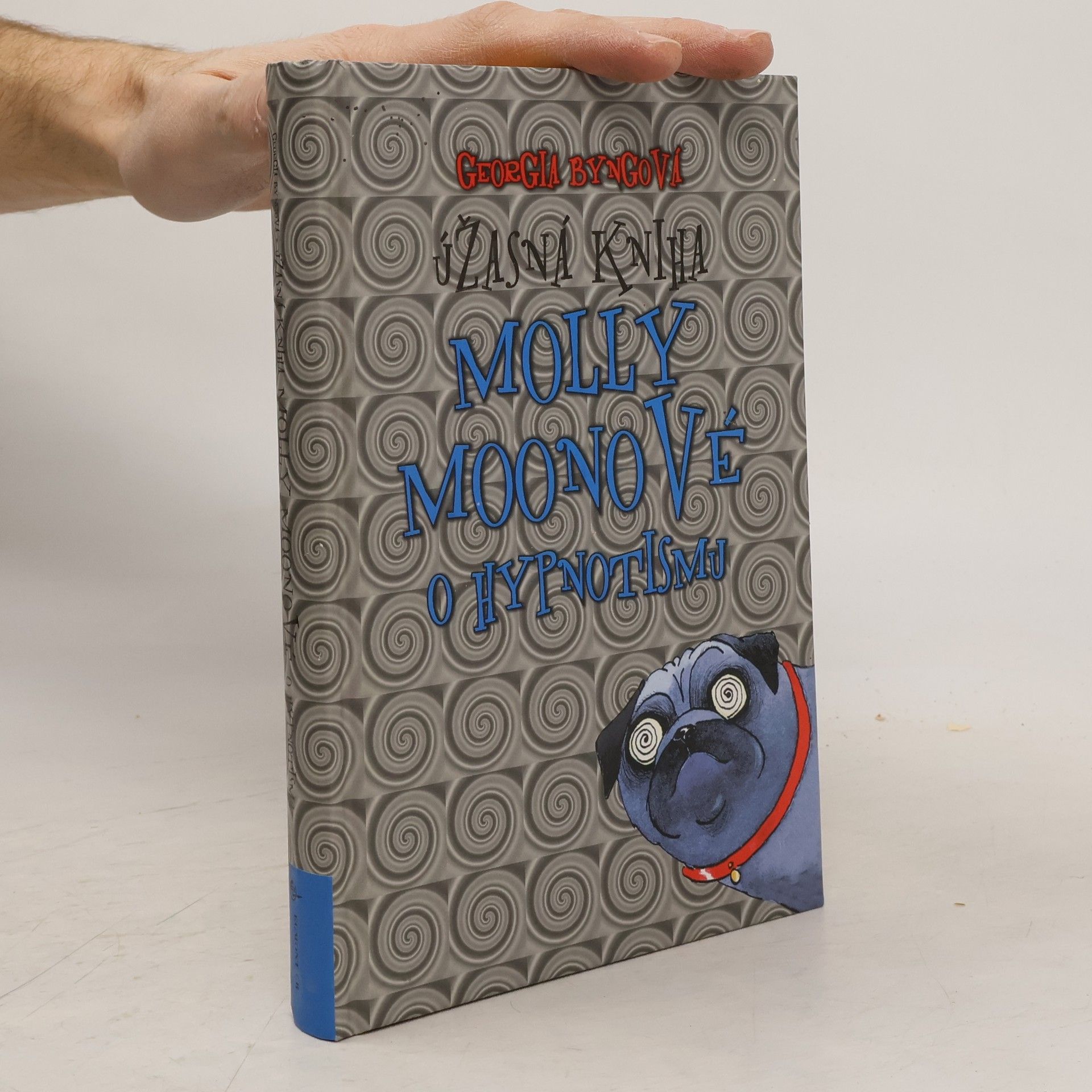 Georgia Byng Úžasná kniha Molly Moonové o hypnotismu