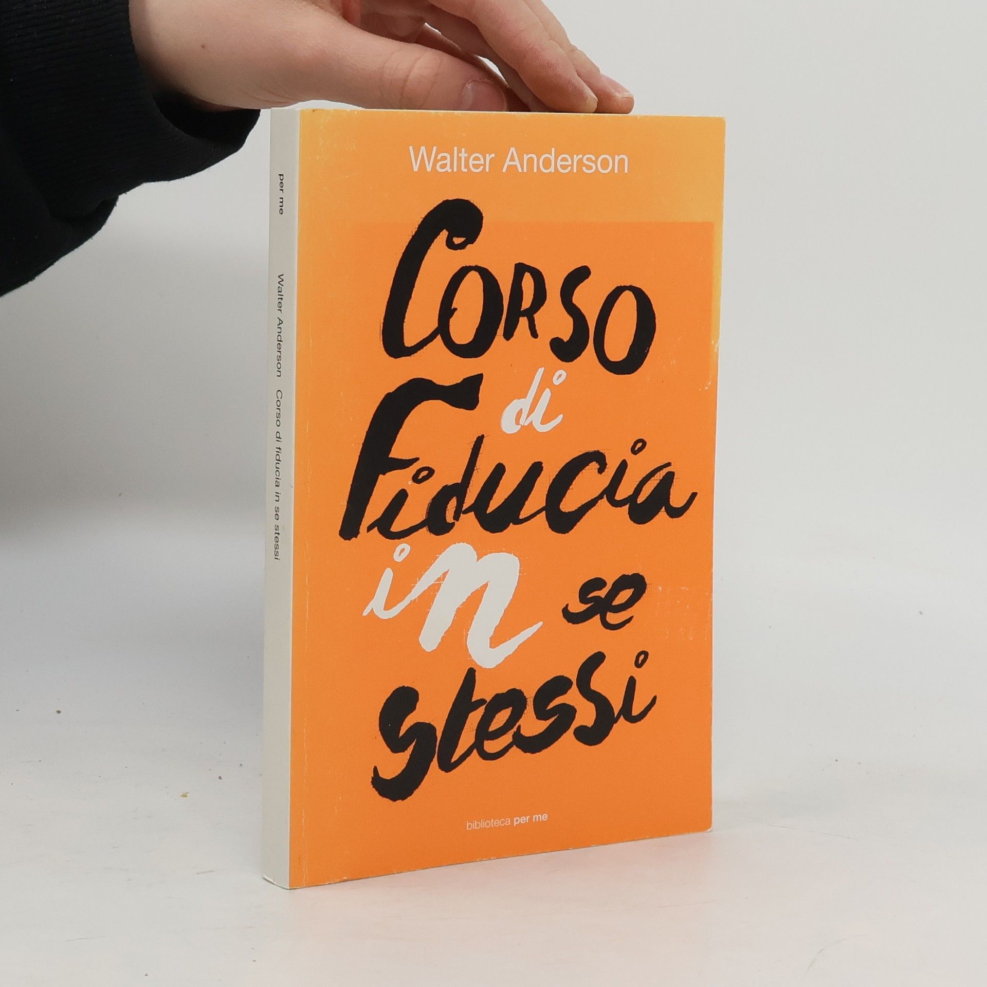 Walther Anderson  Corso di Fiducia in se stessi