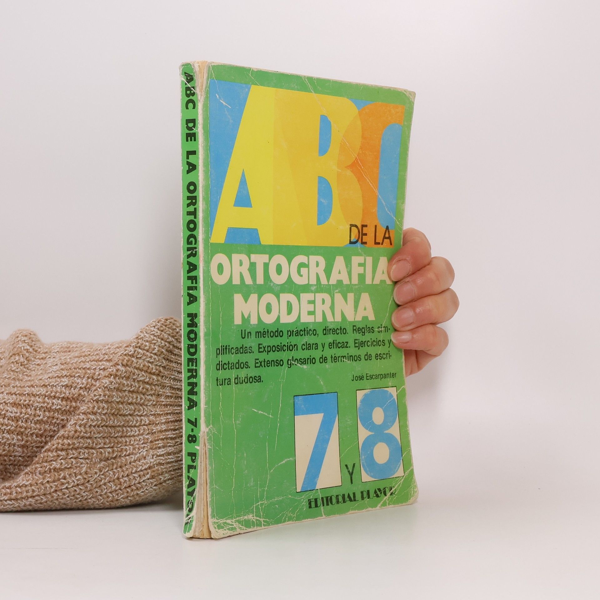 José Escarpanter ABC de la ortografía moderna 7 y 8