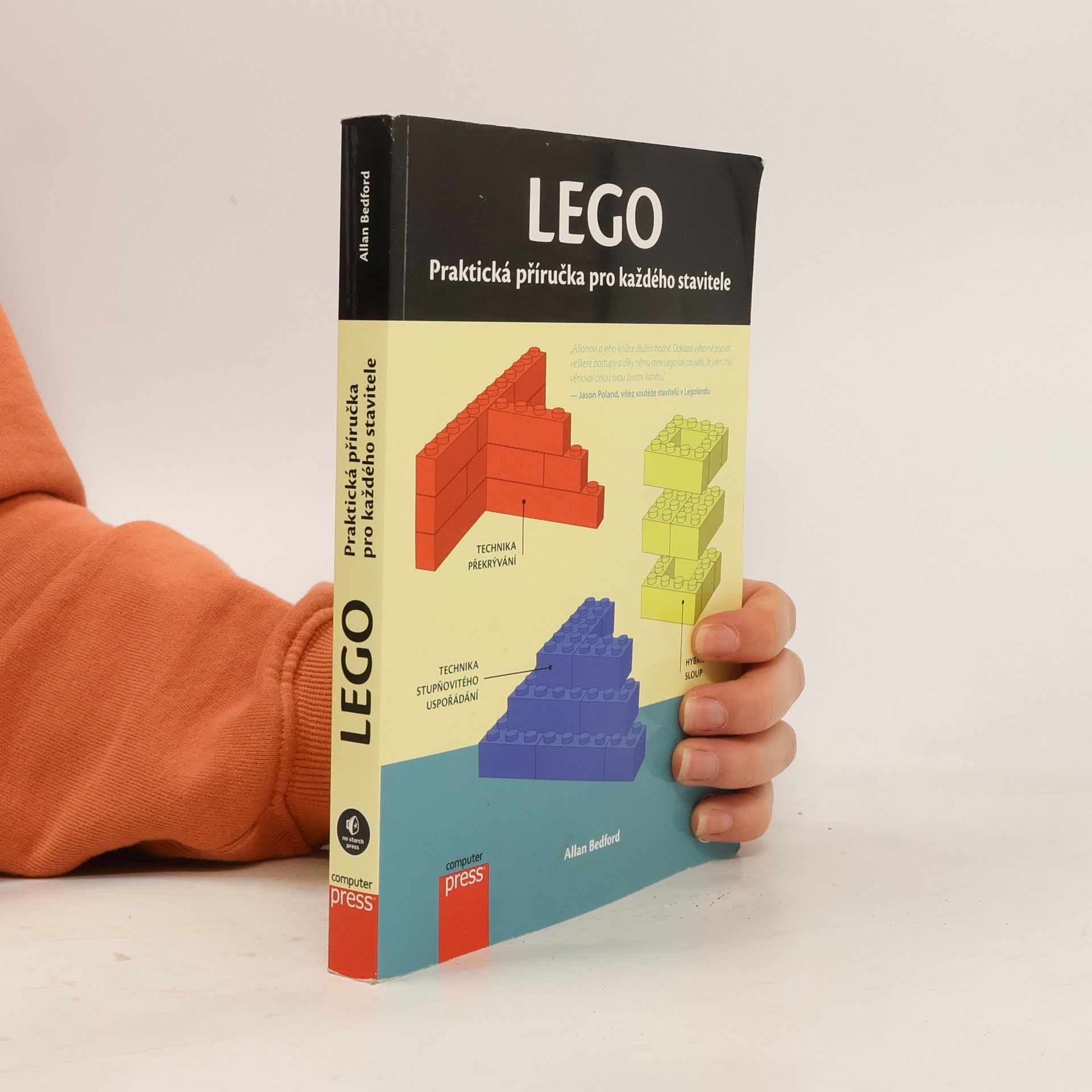 Allan Bedford Lego: praktická příručka pro každého stavitele