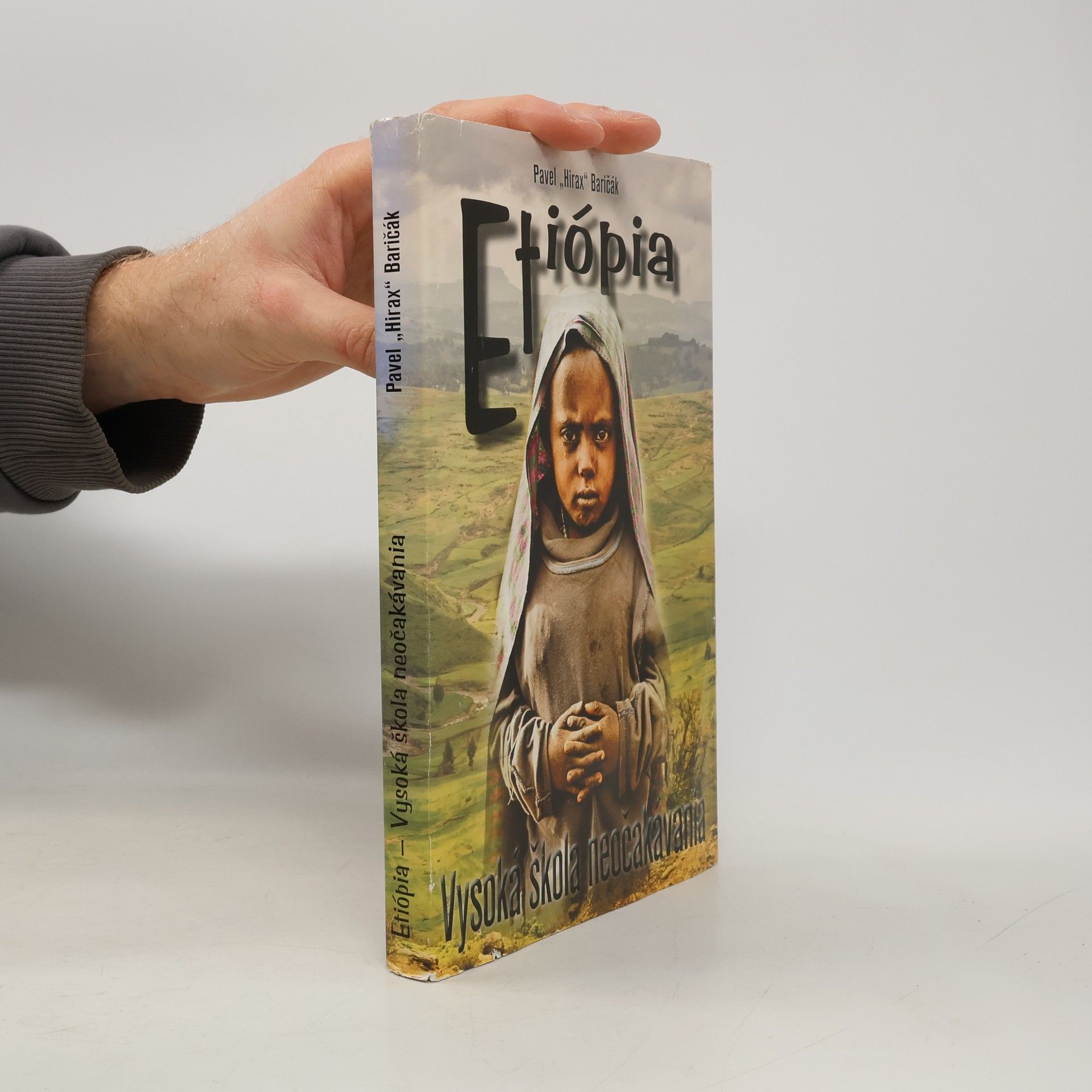 Pavel "Hirax" Baričák Etiópia – Vysoká škola neočakávania