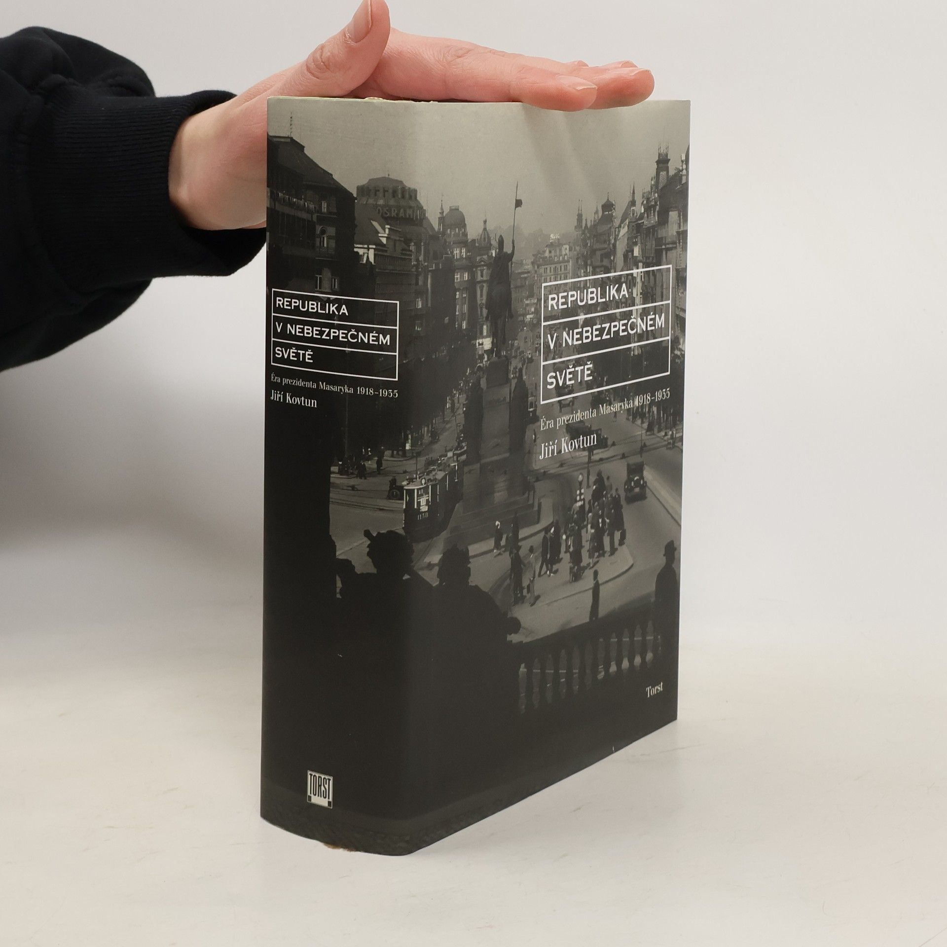 Collectif d'auteurs Republika v nebezpečném světě : éra prezidenta Masaryka 1918-1935