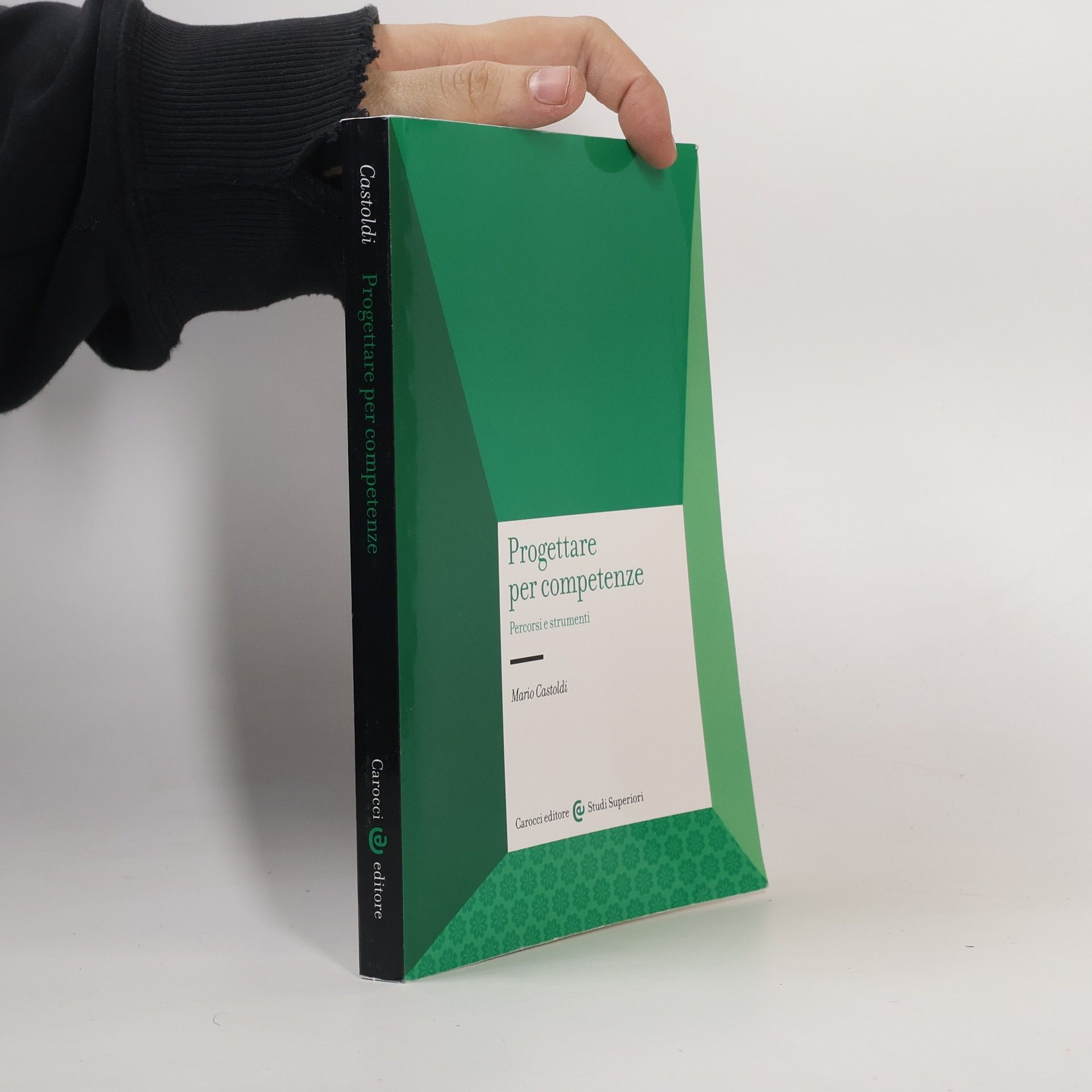 Studi superiori: Progettare per competenze. Percorsi e strumenti