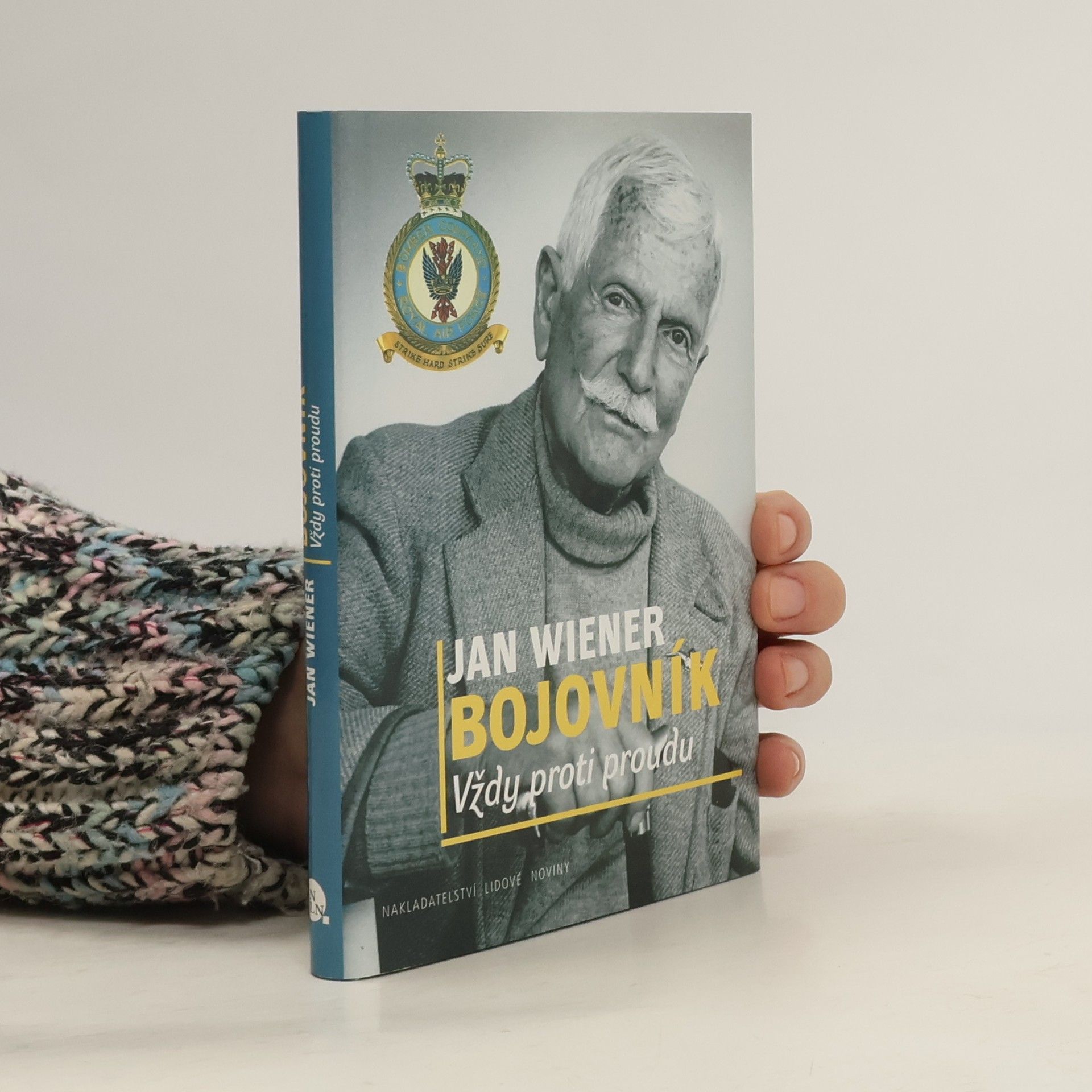 Jan Wiener Bojovník. Vždy proti proudu