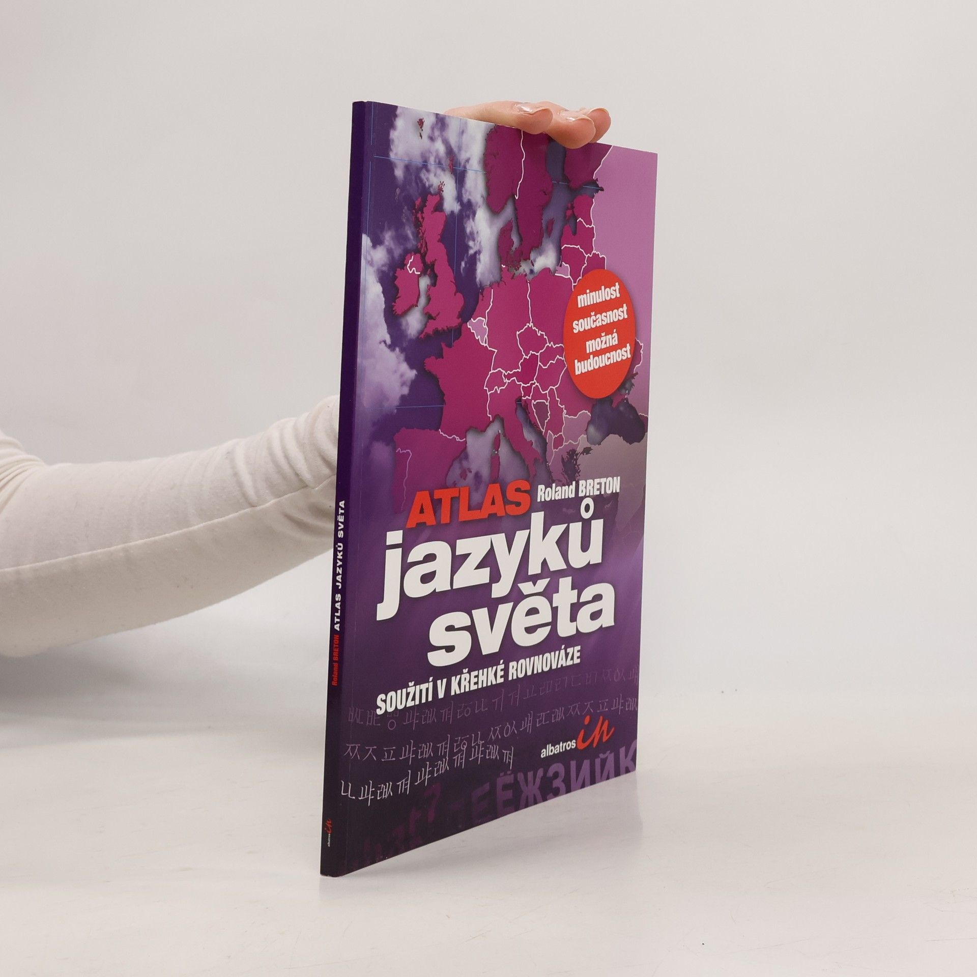 Roland Breton Atlas jazyků světa: Soužití v křehké rovnováze