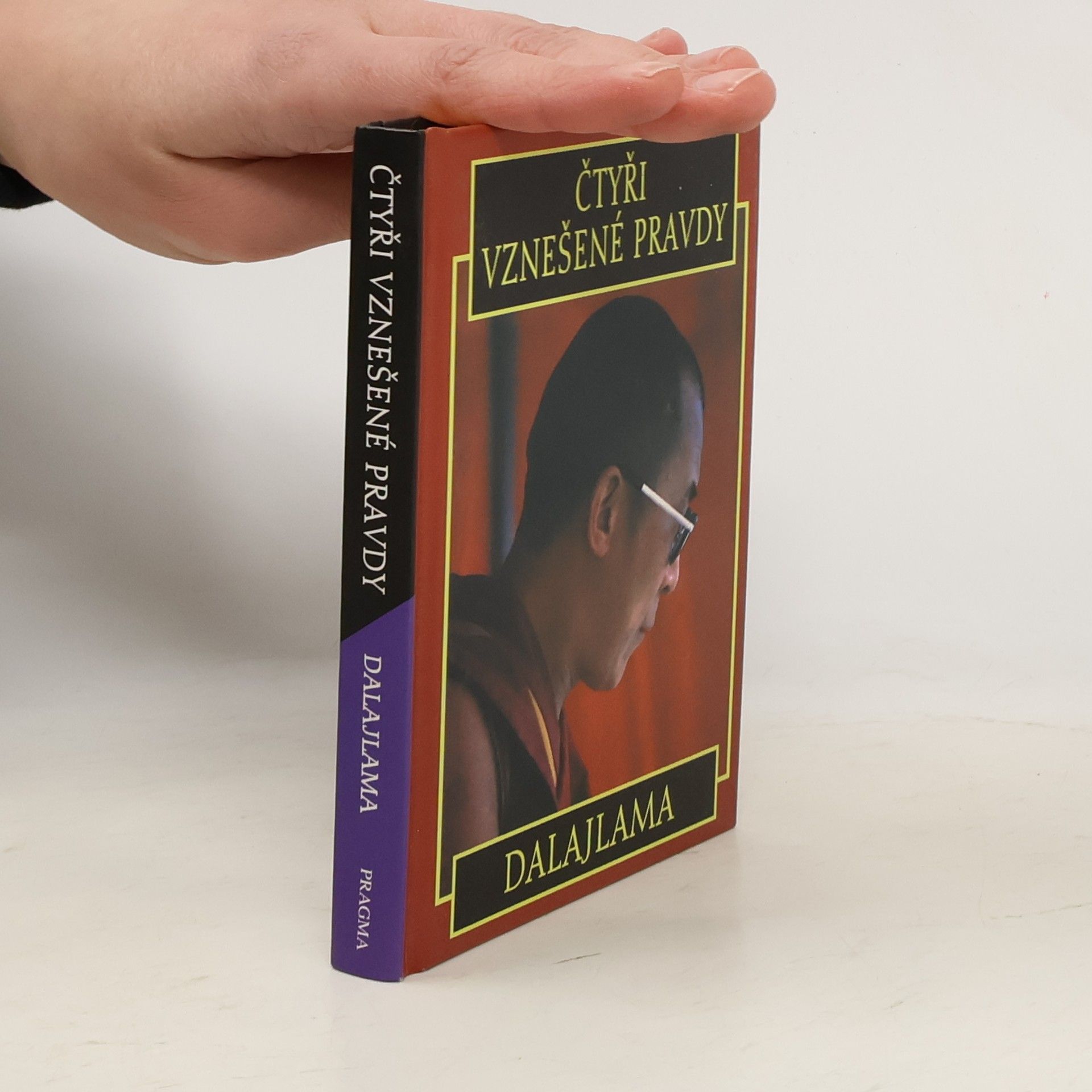 Jeho svatost Dalajlama XIV. Čtyři vznešené pravdy