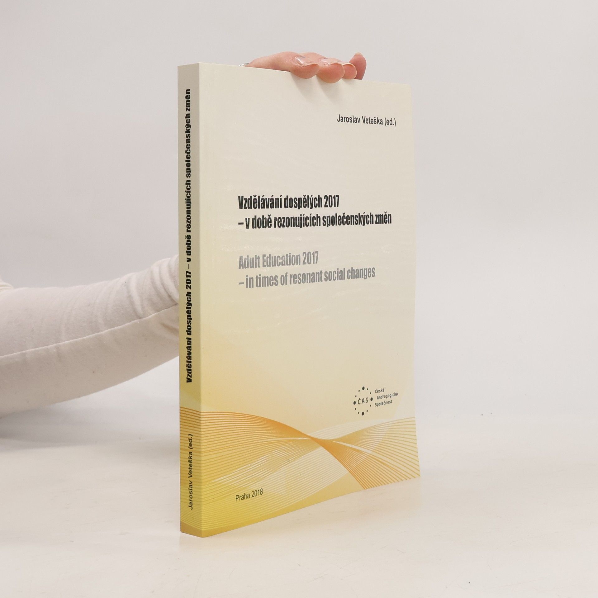 Vzdělávání dospělých 2017 - v době rezonujících společenských změn