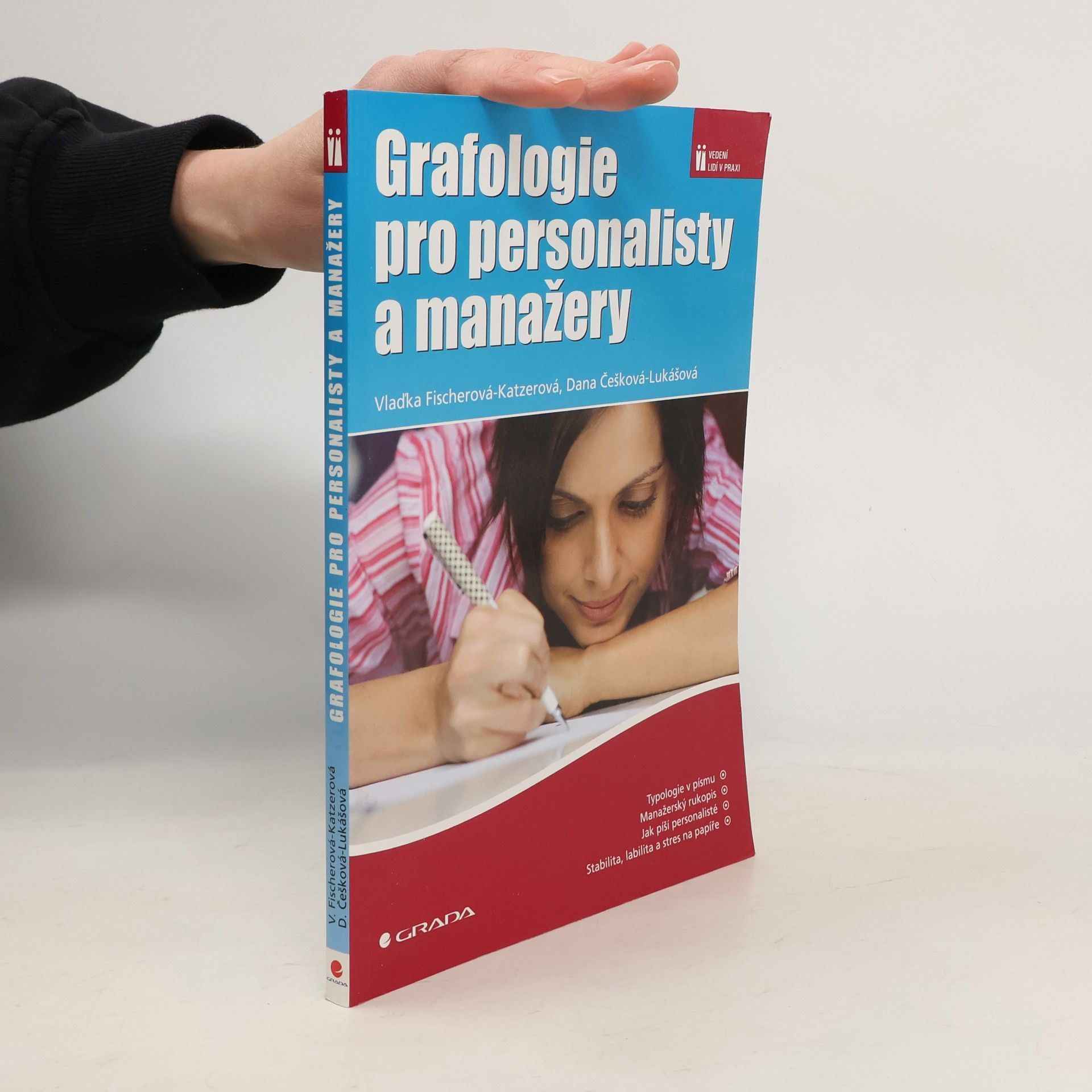 Dana Češková Lukášová Grafologie pro personalisty a manažery