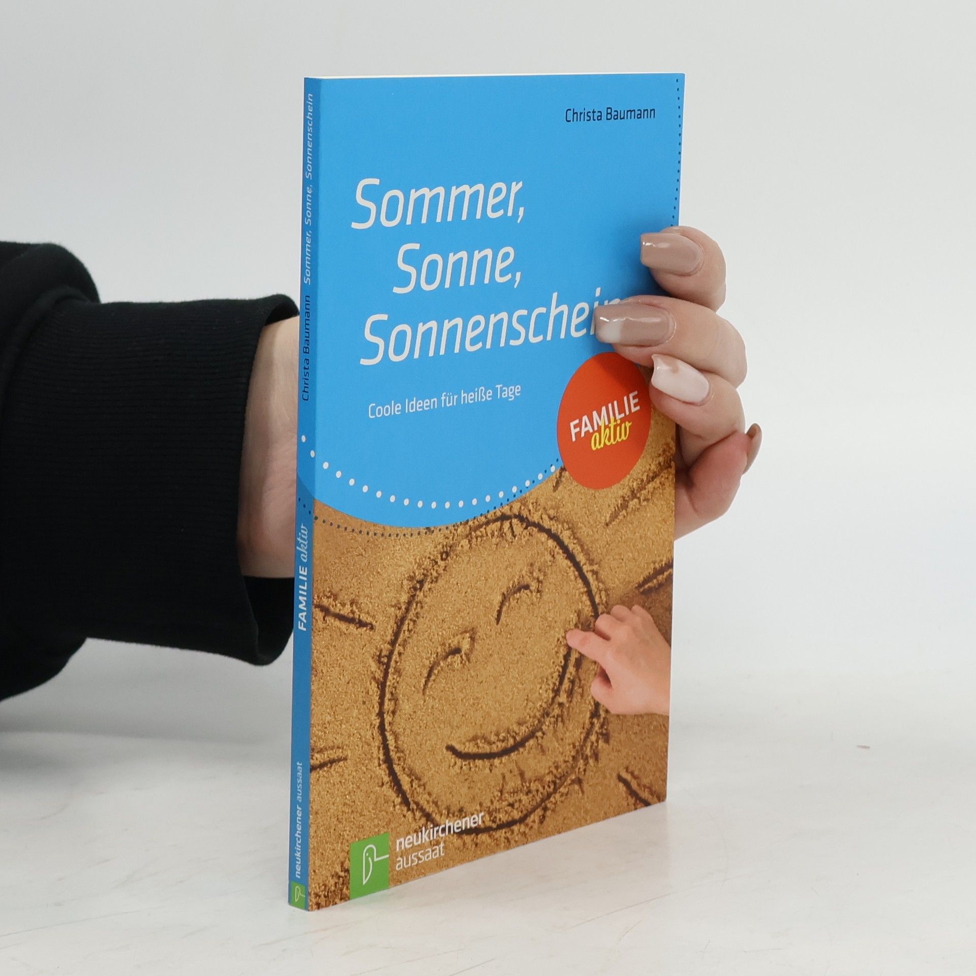 Christa Baumann-Maissen Familie aktiv: Sommer, Sonne, Sonnenschein