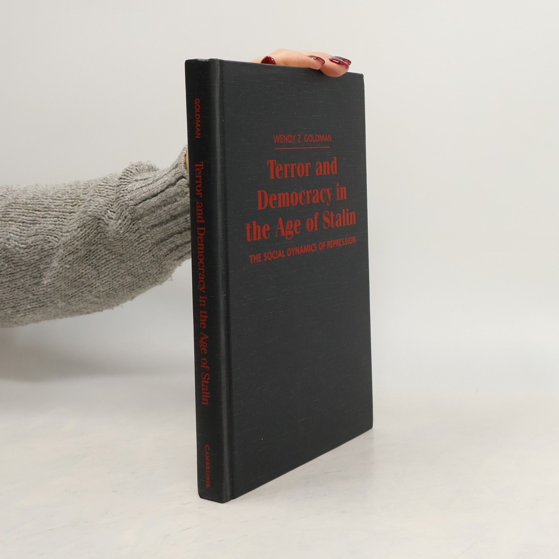 Wendy Z. Goldman Terror and Democracy in the Age of Stalin