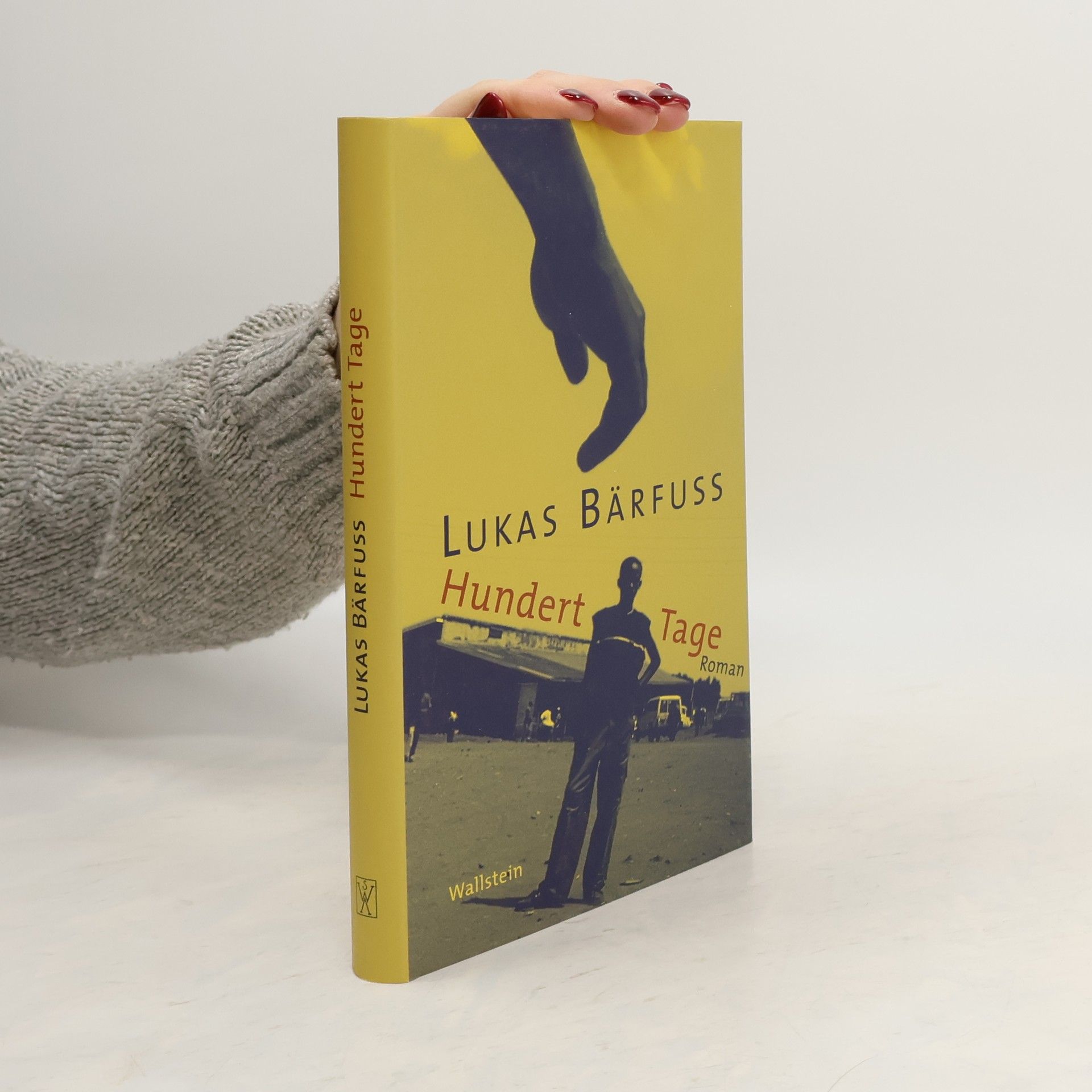 Lukas Bärfuss Hundert Tage