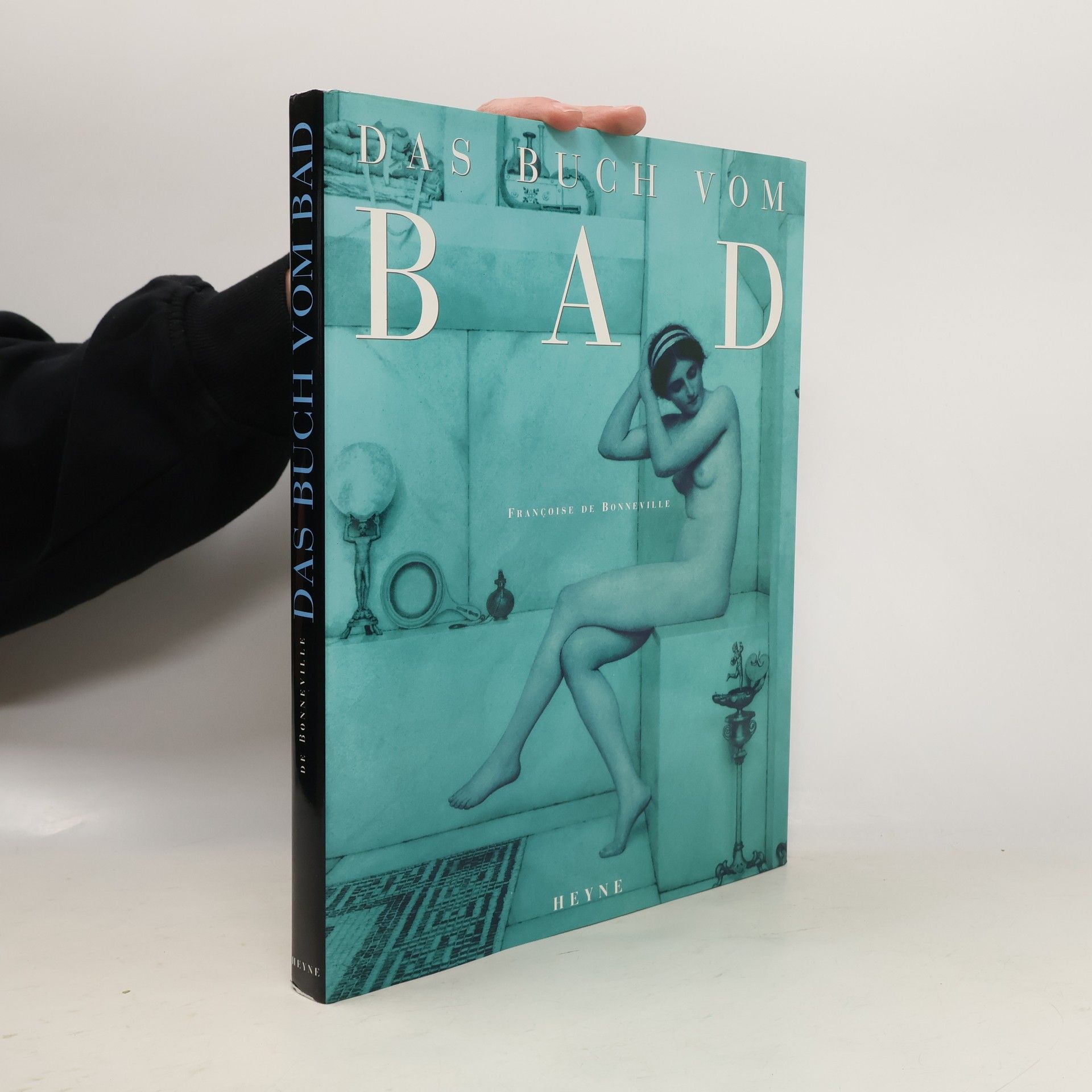 Franc oise de Bonneville Das Buch vom Bad