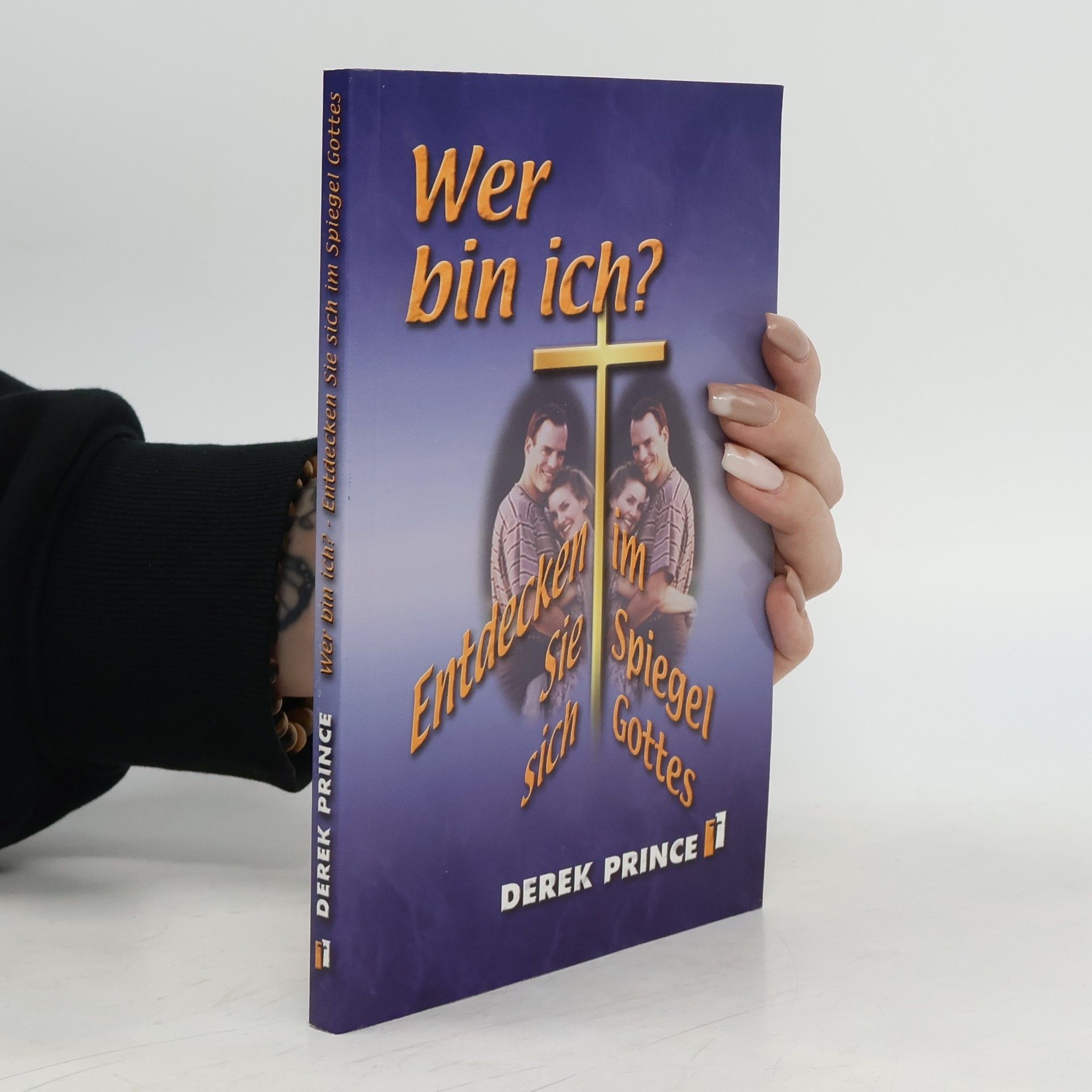 Derek Prince Wer bin ich?