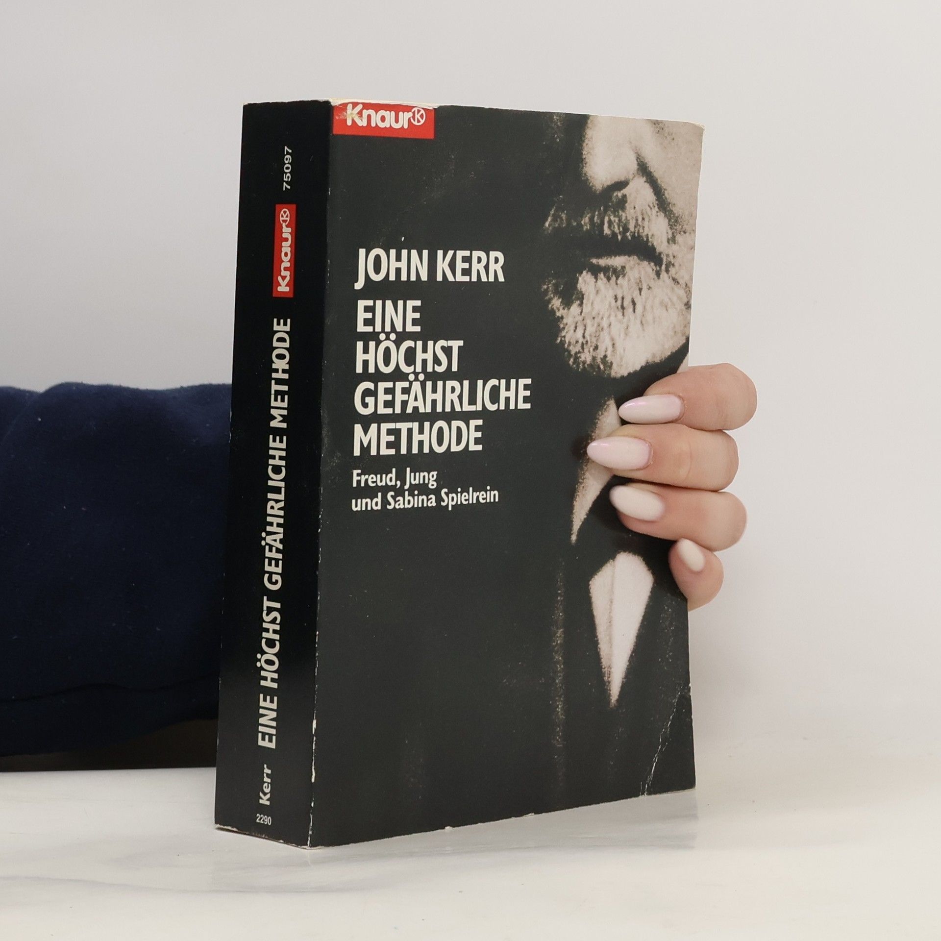 John Kerr Eine höchst gefährliche Methode