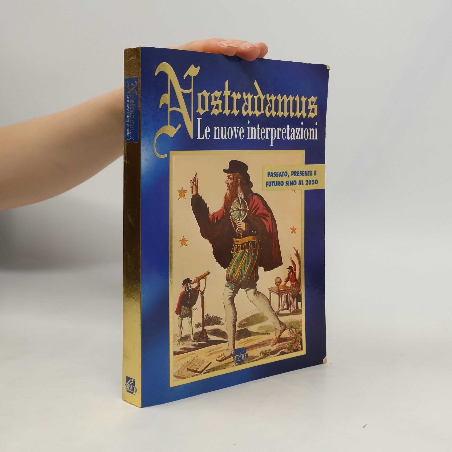 Collectif d'auteurs Nostradamus le nuove interpretazioni