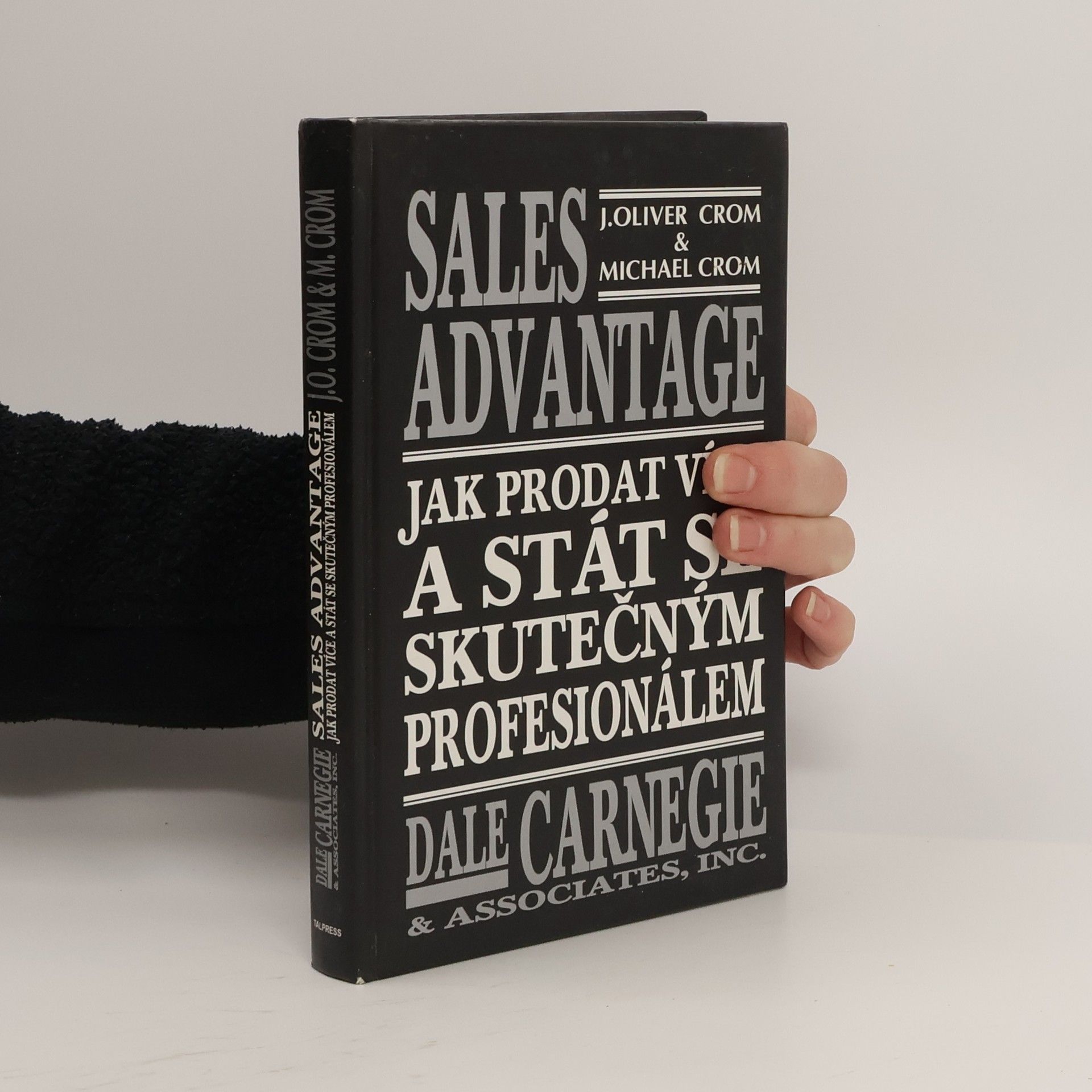 Sales advantage: Jak prodat víc a stát se profesionálem