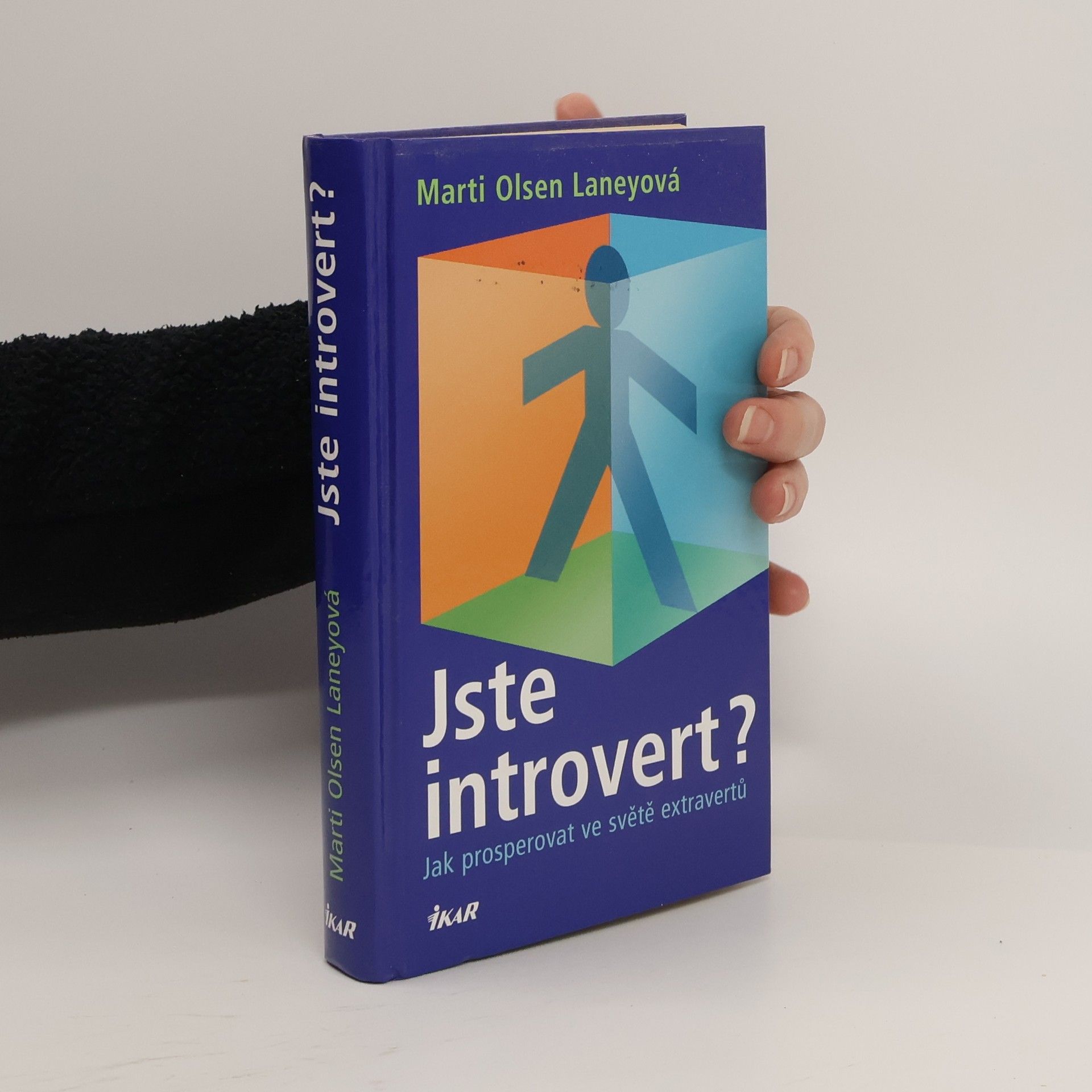 Marti Olsen Laney Jste introvert? Jak prosperovat ve světě extravertů