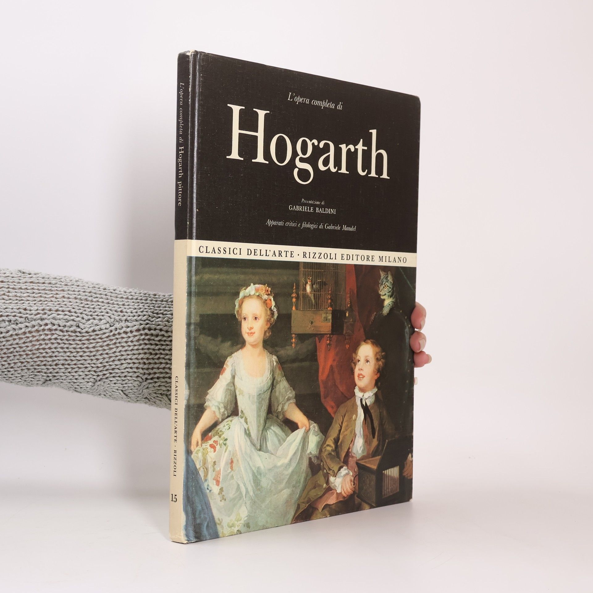 Gabriele Baldini L'opera completa di Hogarth