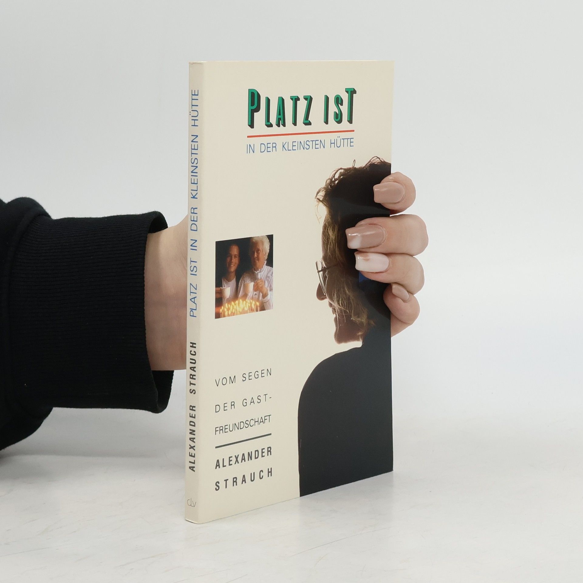 Platz ist in der kleinsten Hütte