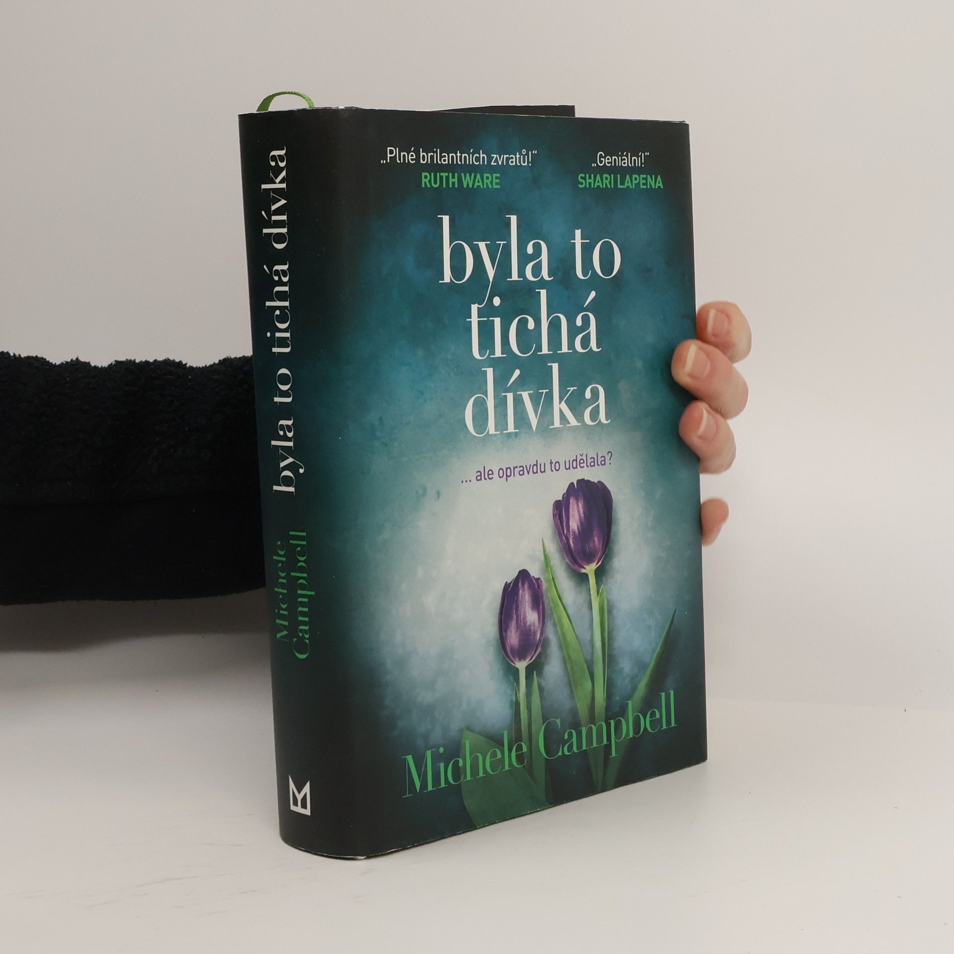 Michele Campbell Byla to tichá dívka