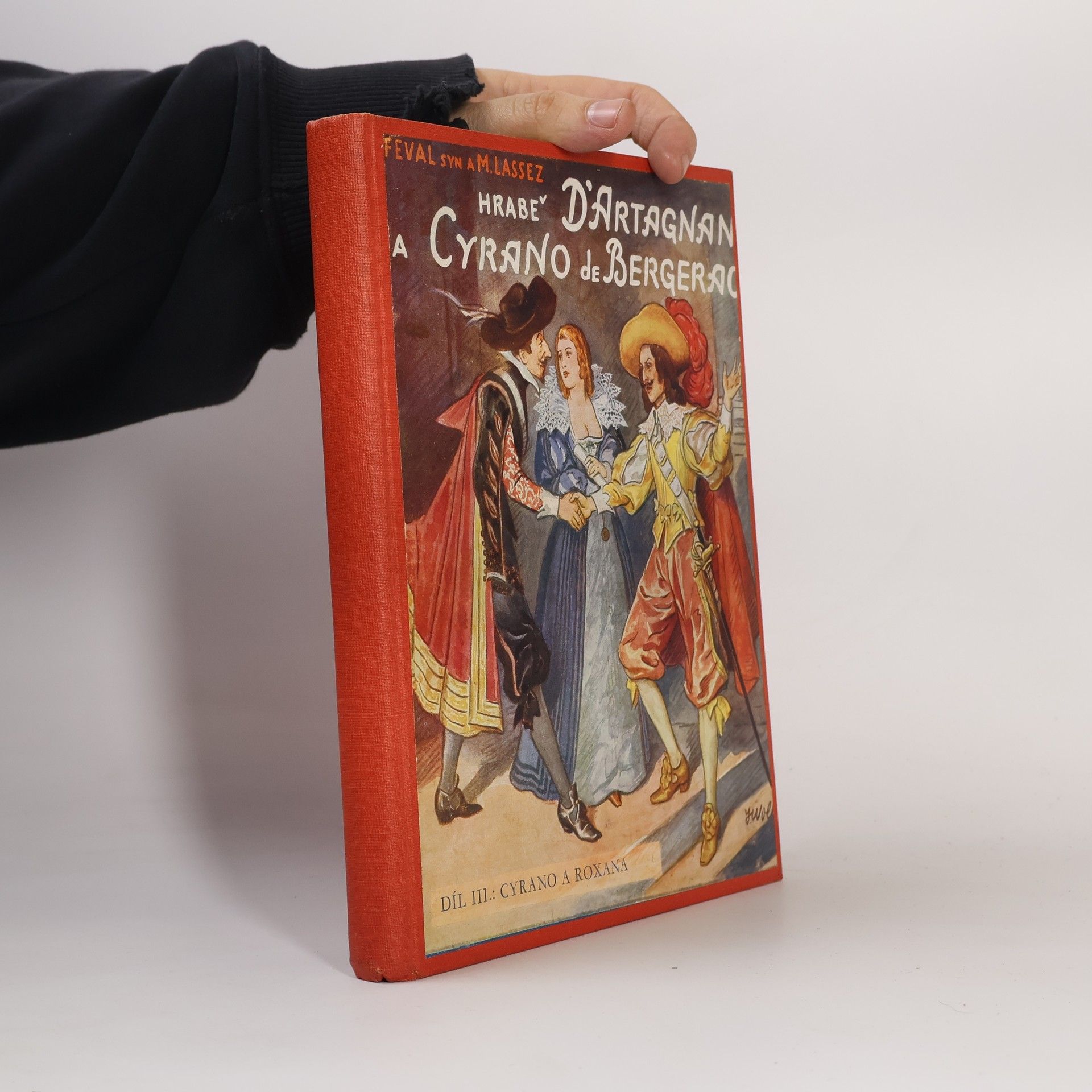 Paul Féval Hrabě d'Artagnan a Cyrano de Bergerac