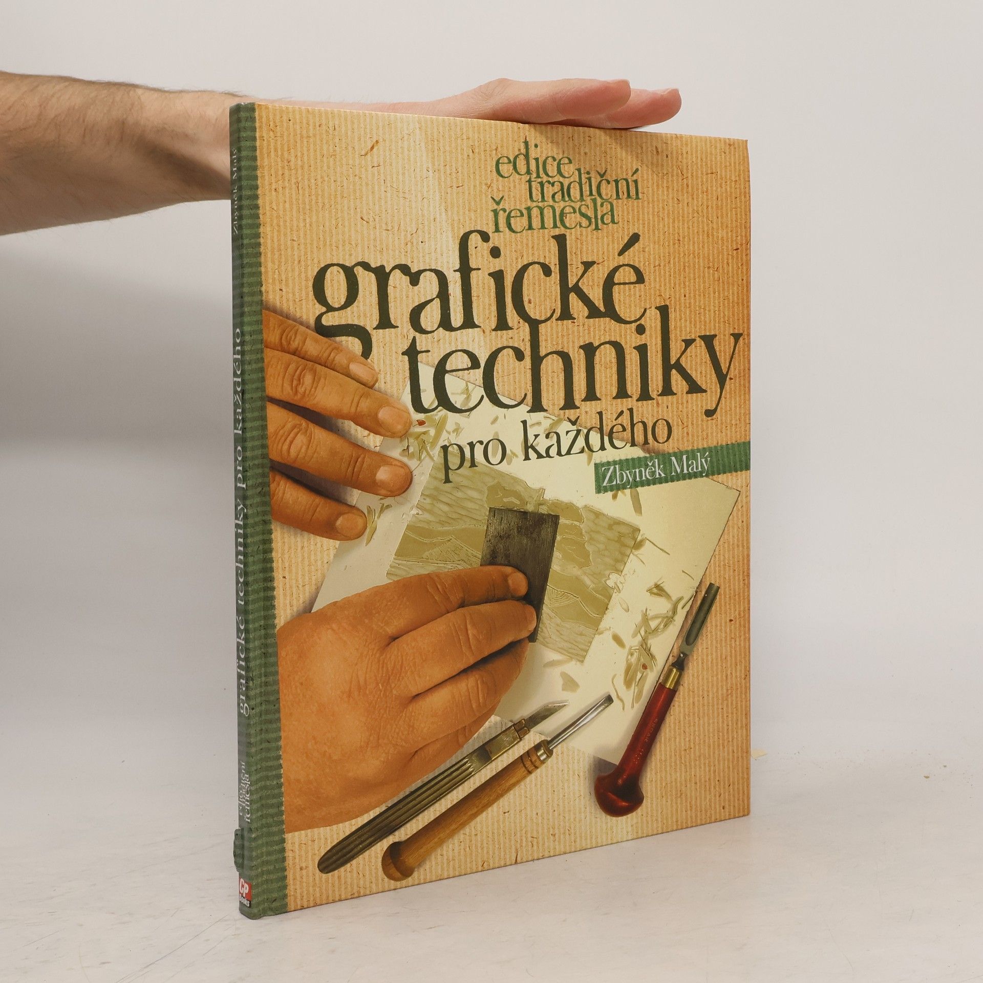 Zbyněk Malý Grafické techniky pro každého