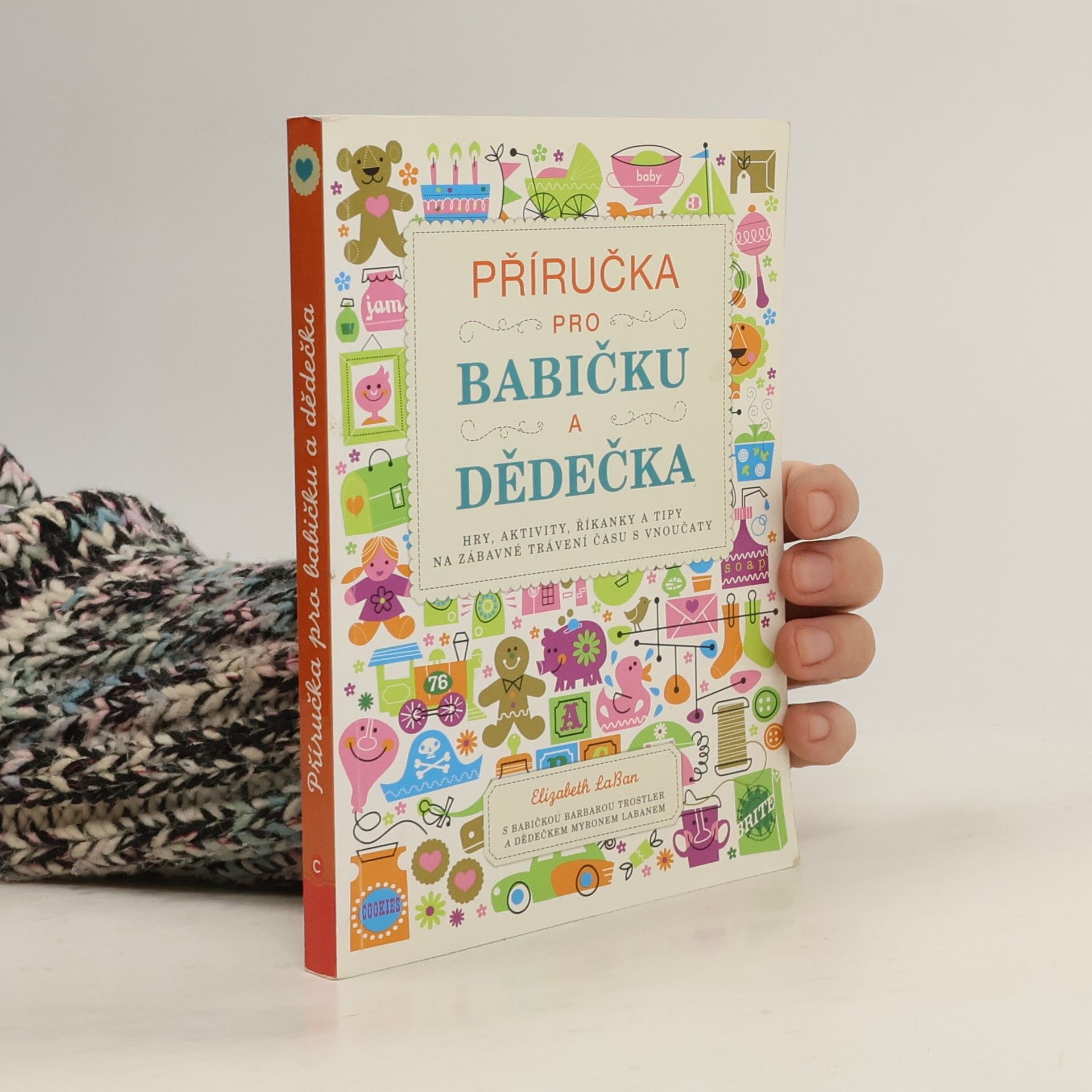 Elizabeth LaBan Příručka pro babičku a dědečka