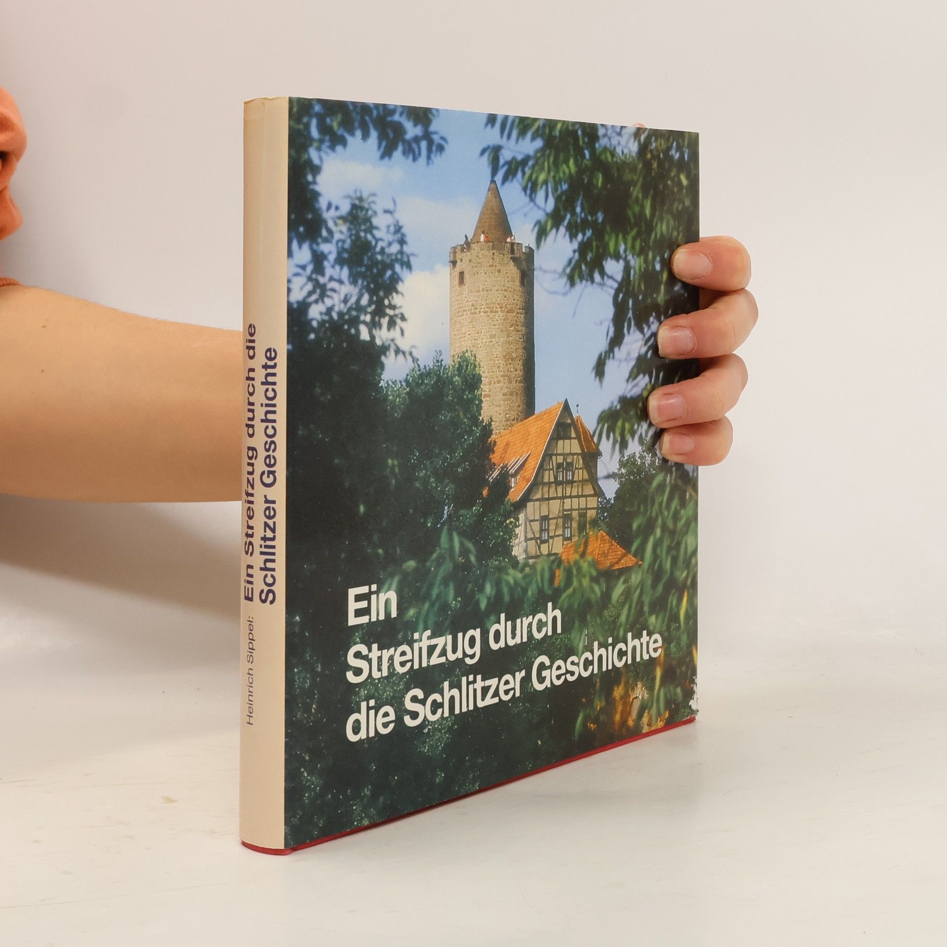 Ein Streifzug durch die Schlitzer Geschichte