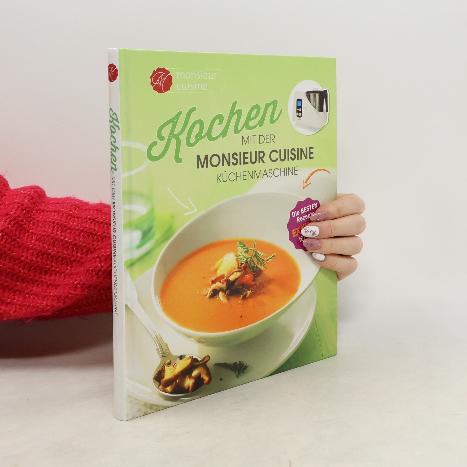 Autorenkollektiv Kochen mit der Monsieur Cuisine Küchenmaschine