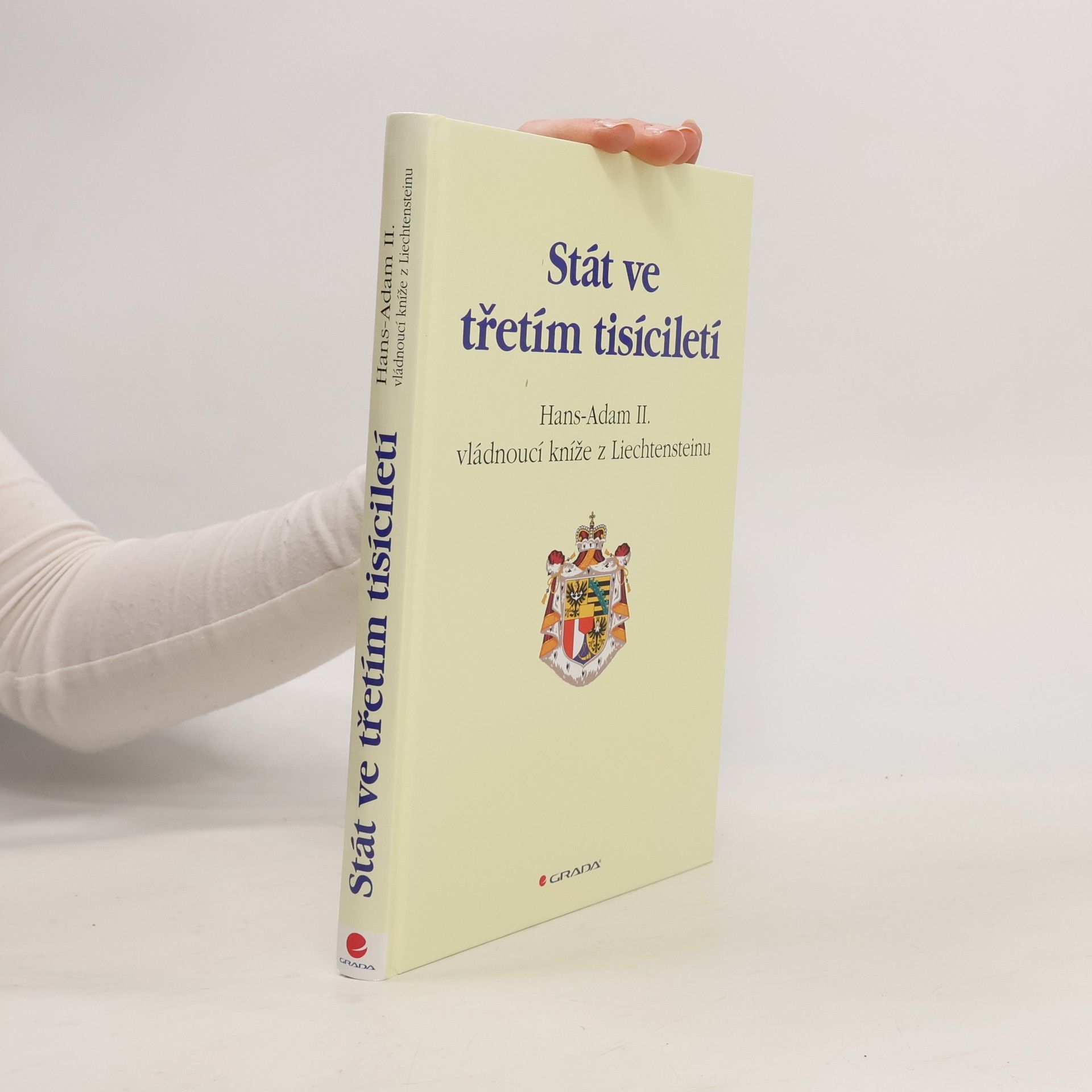 Hans Adam z. Liechtensteinu Stát ve třetím tisíciletí