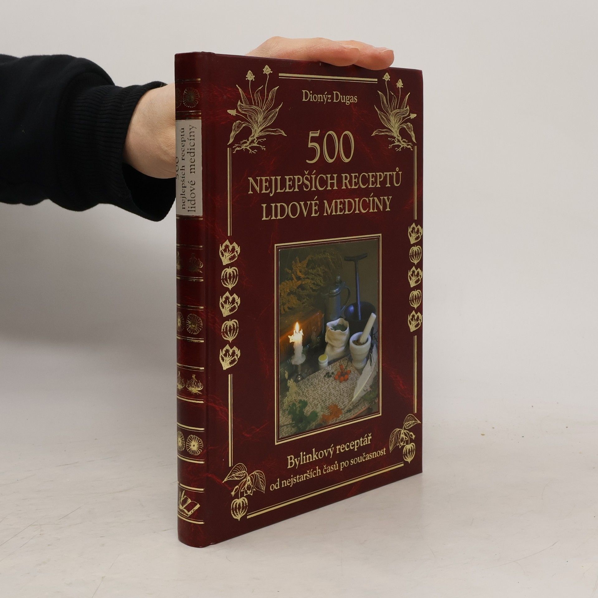 Dionýz Dugas 500 nejlepších receptů lidové medicíny