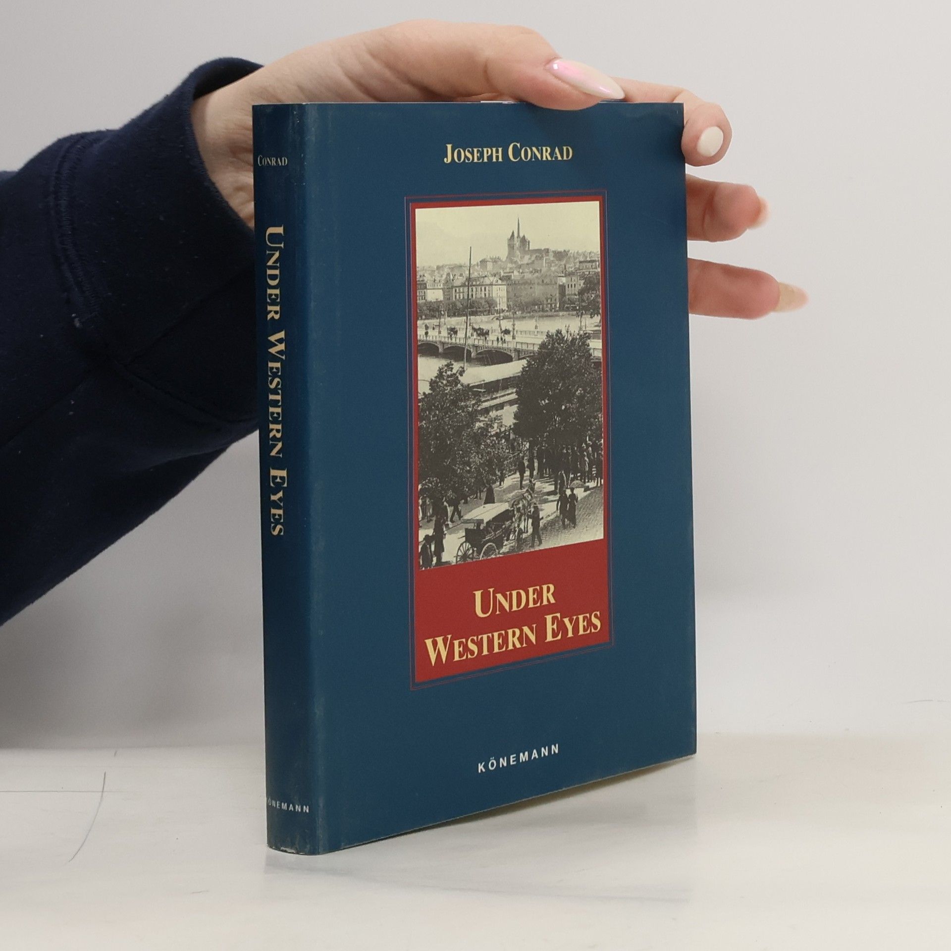 Joseph Conrad Konemann Classics: Under Western Eyes