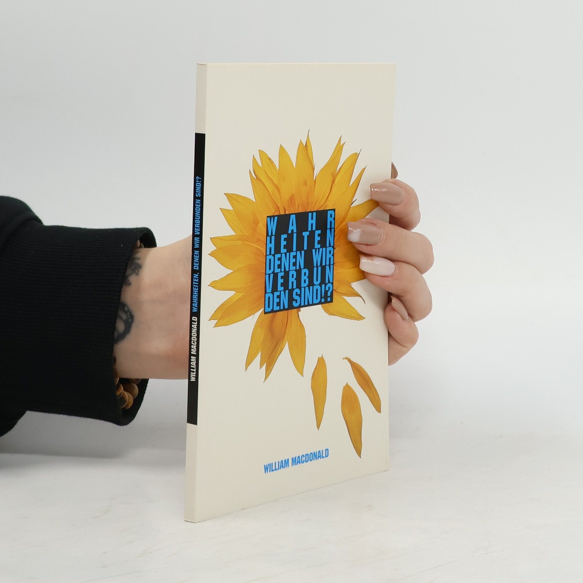 Wahrheiten, denen wir verbunden sind!?