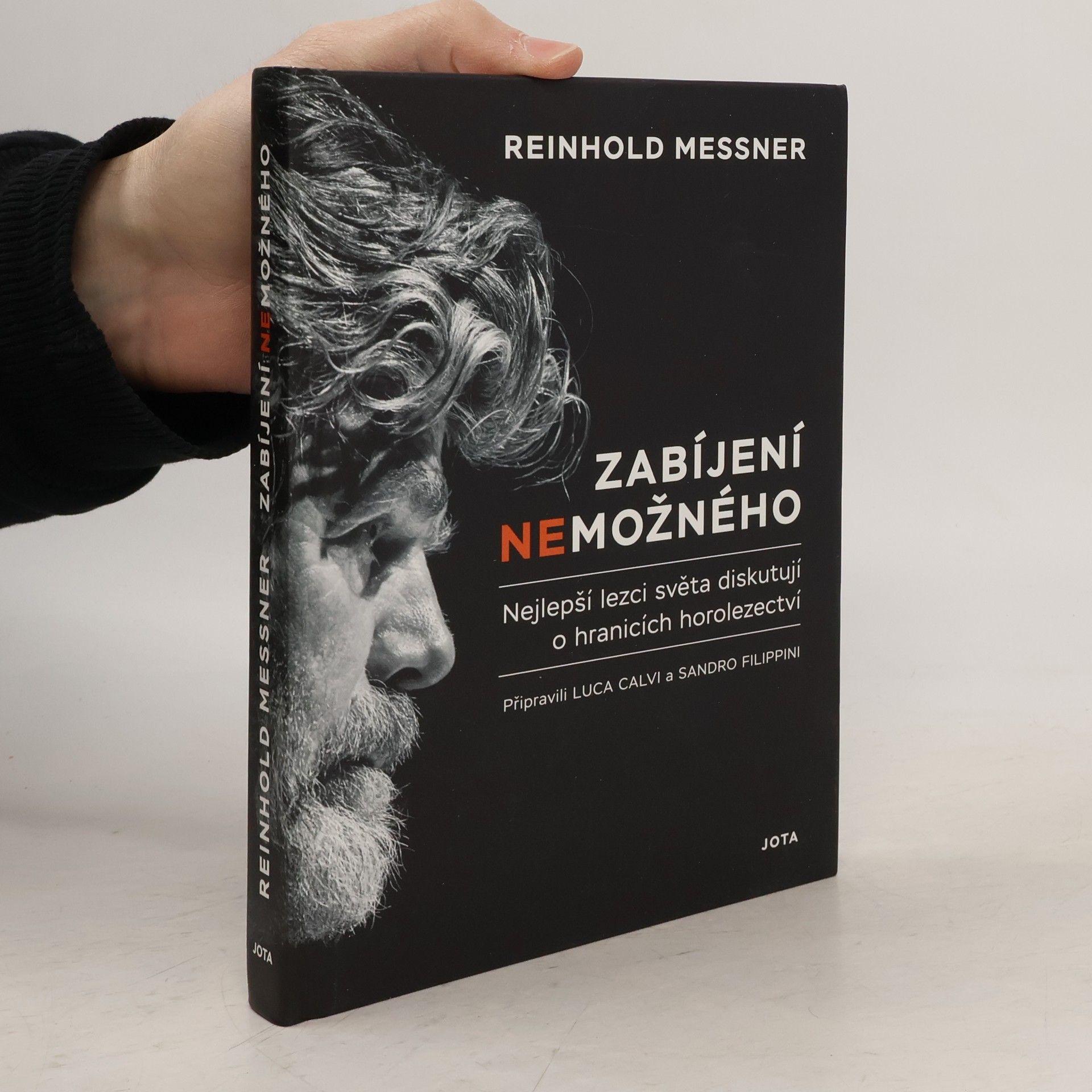 Reinhold Messner Zabíjení nemožného