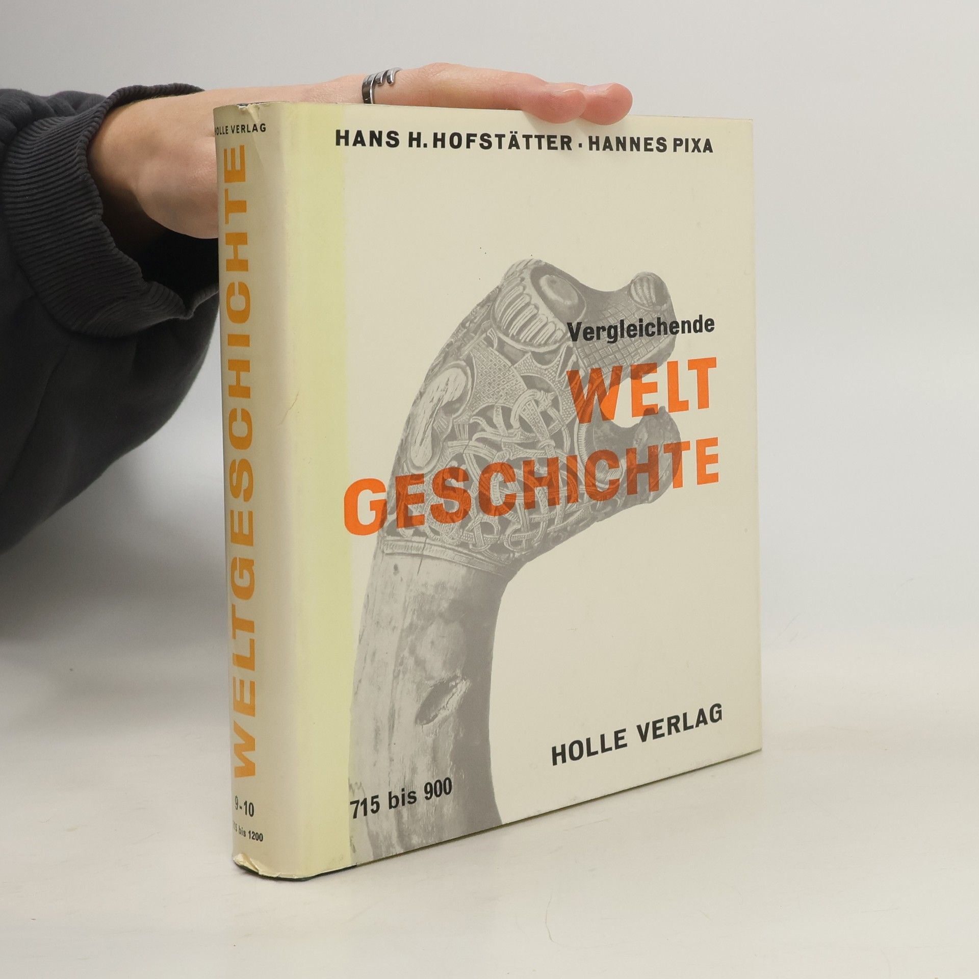 Hans Hellmut Hofstätter Vergleichende Weltgeschichte 715 bis 900