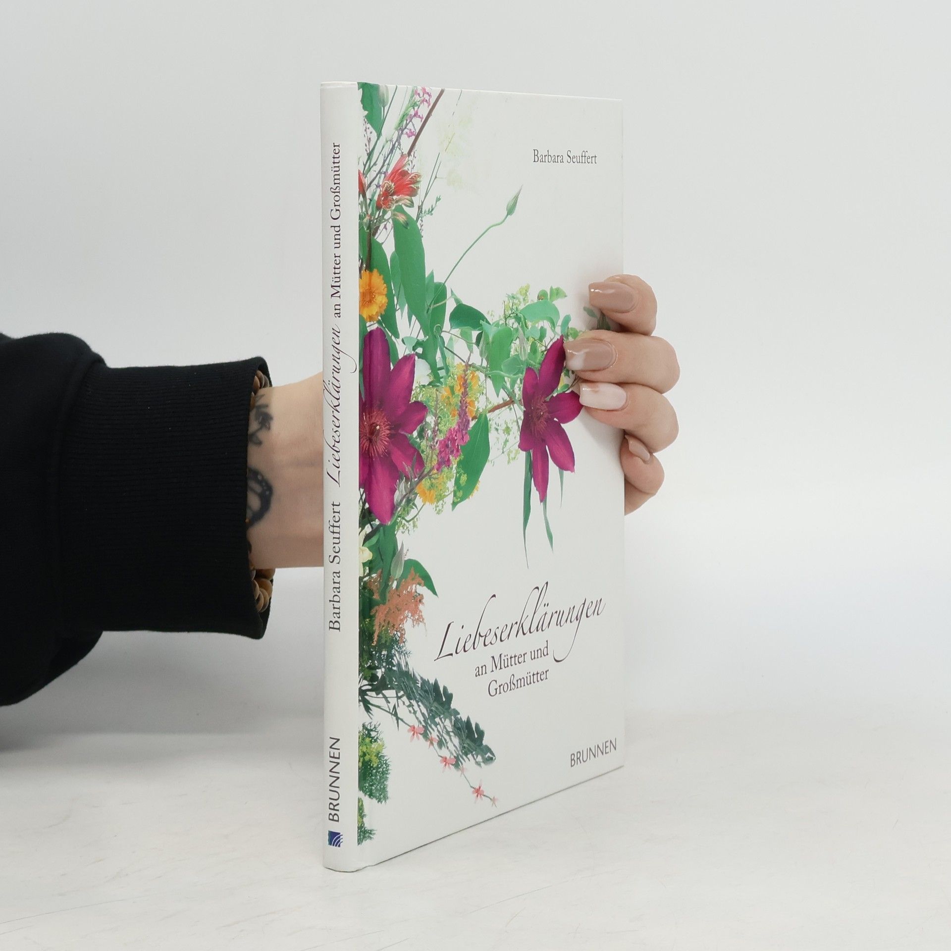 Barbara Seuffert Liebeserklärungen an Mütter und Großmütter