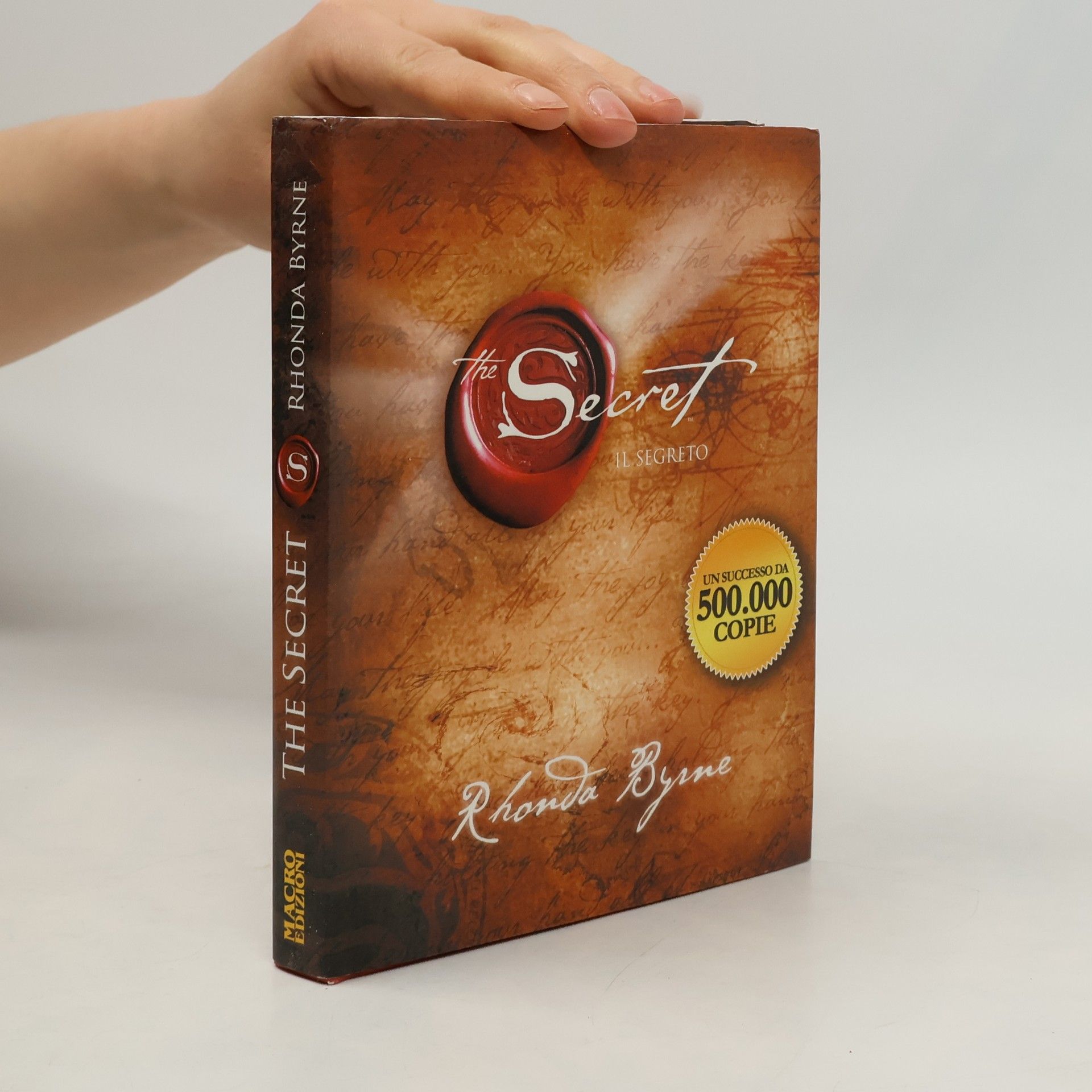 Rhonda Byrne The secret. Il segreto