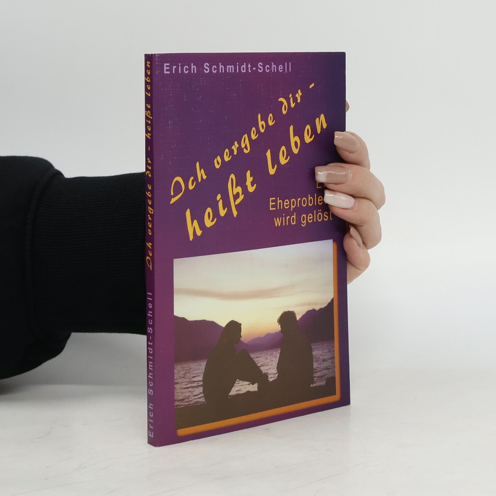 Ich vergebe dir - heißt Leben