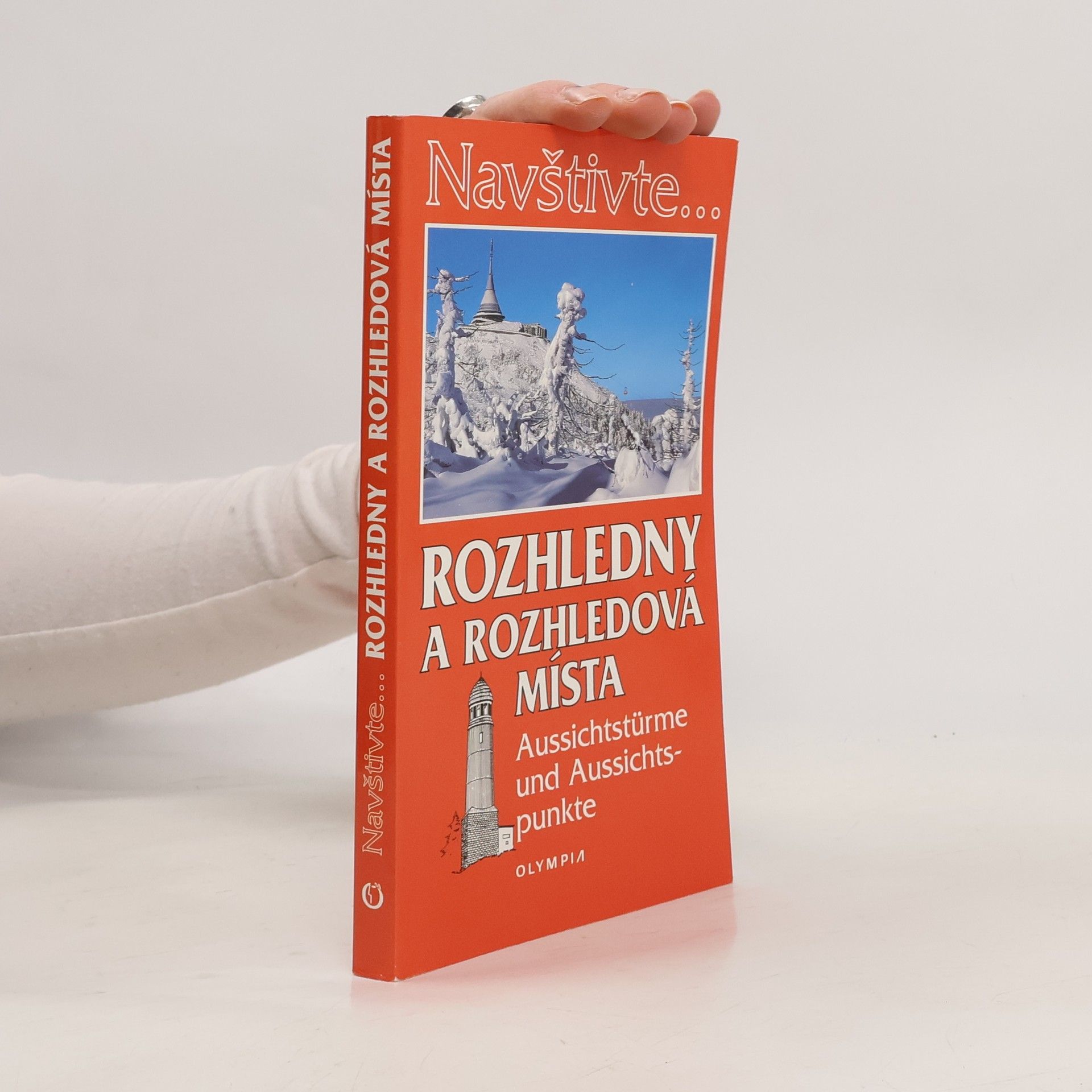 Jiří Dvořák Rozhledny a rozhledová místa