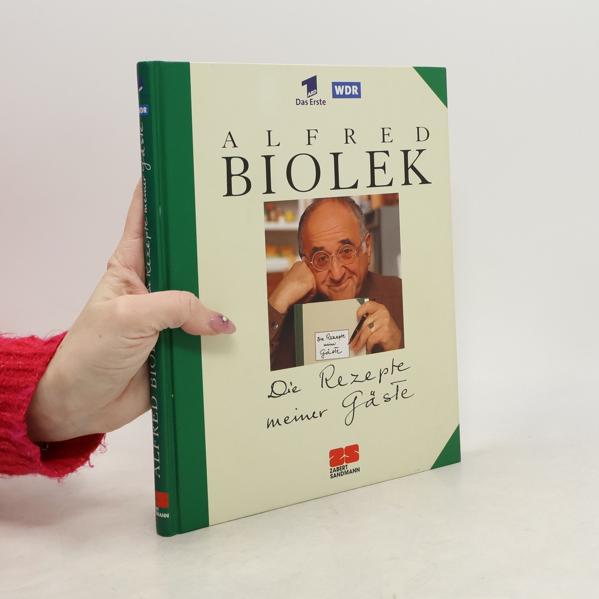 Alfred Biolek Die Rezepte meiner Gäste
