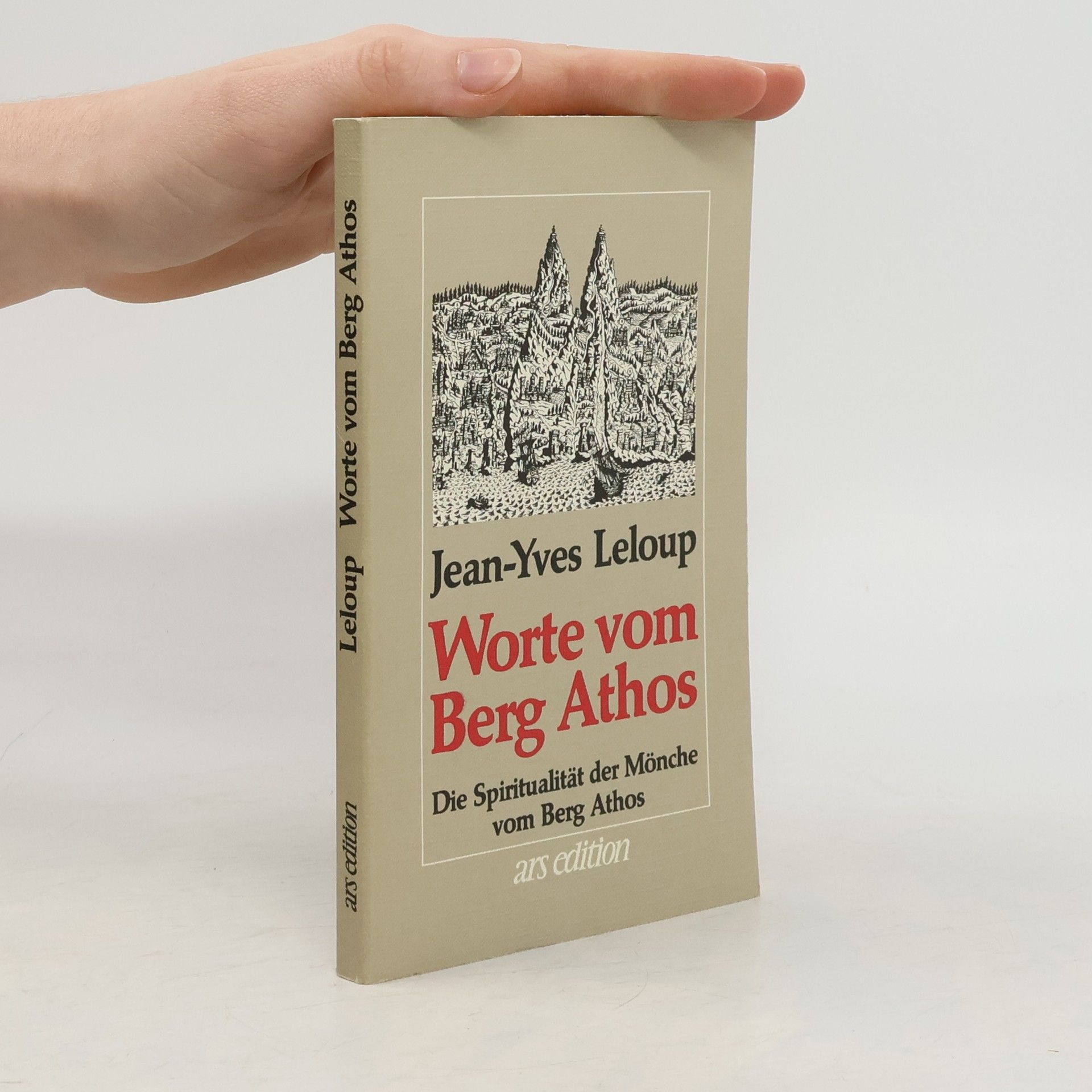 Jean-Yves Leloup Worte vom Berg Athos