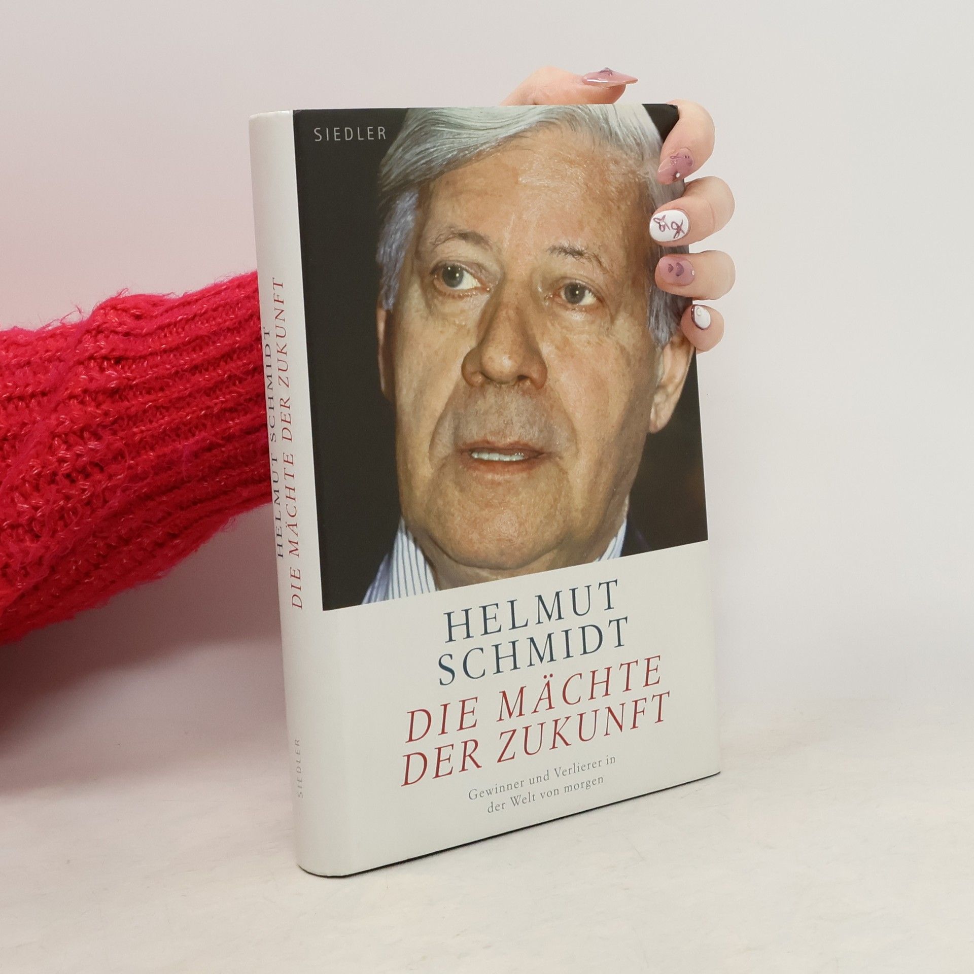 Helmut Schmidt Die Mächte der Zukunft