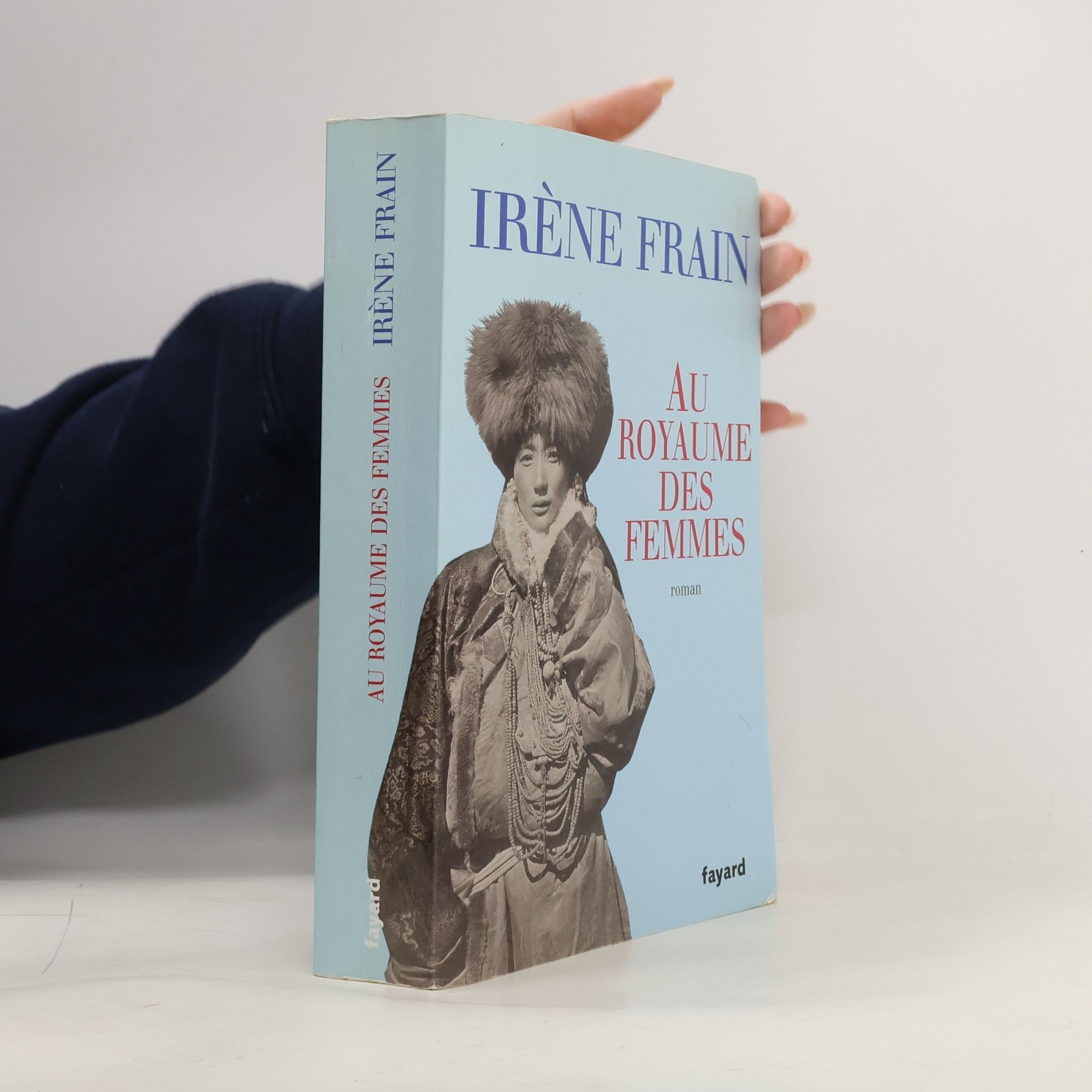 Irène Frain Au Royaume des Femmes