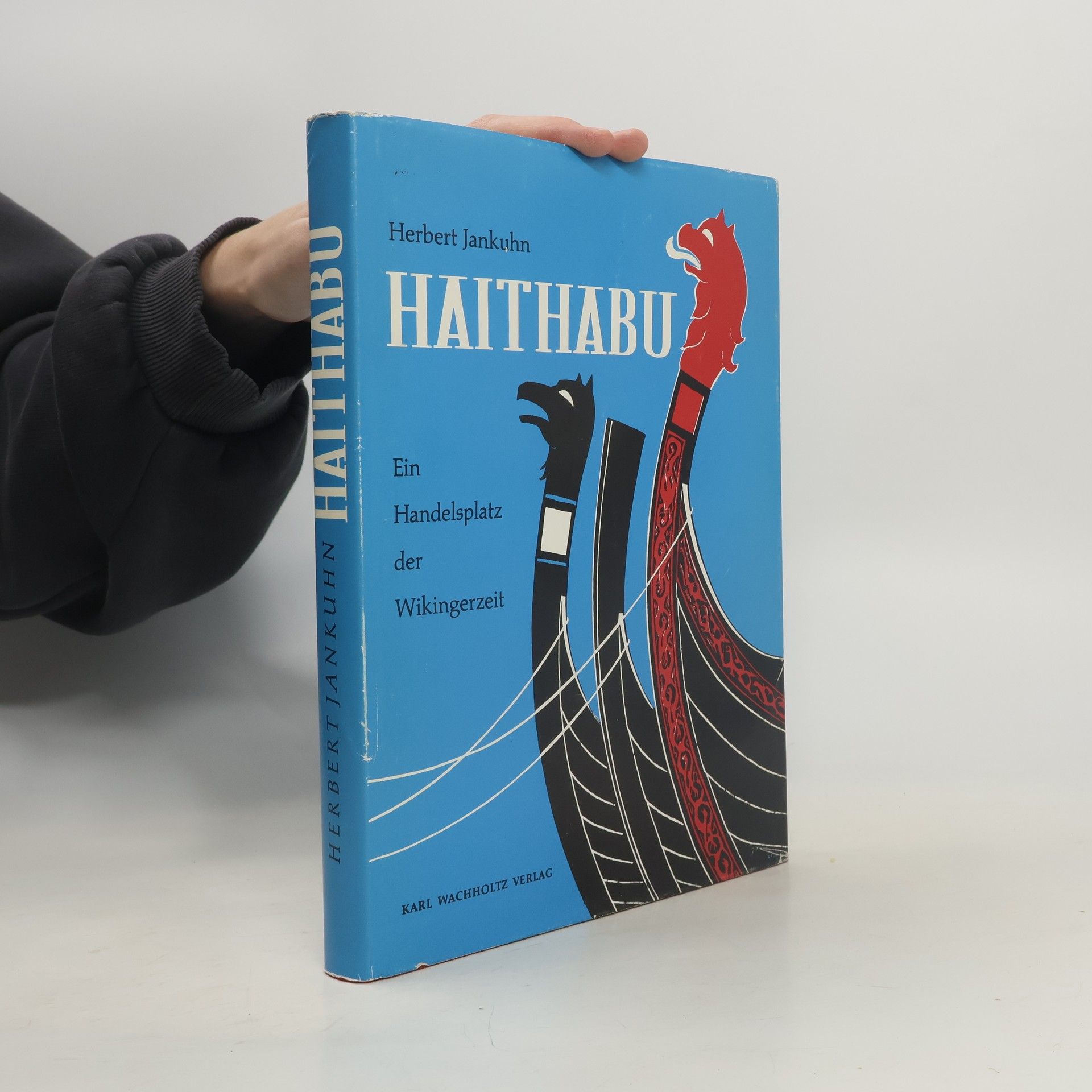 Haithabu. Ein Handelsplatz der Wikingerzeit