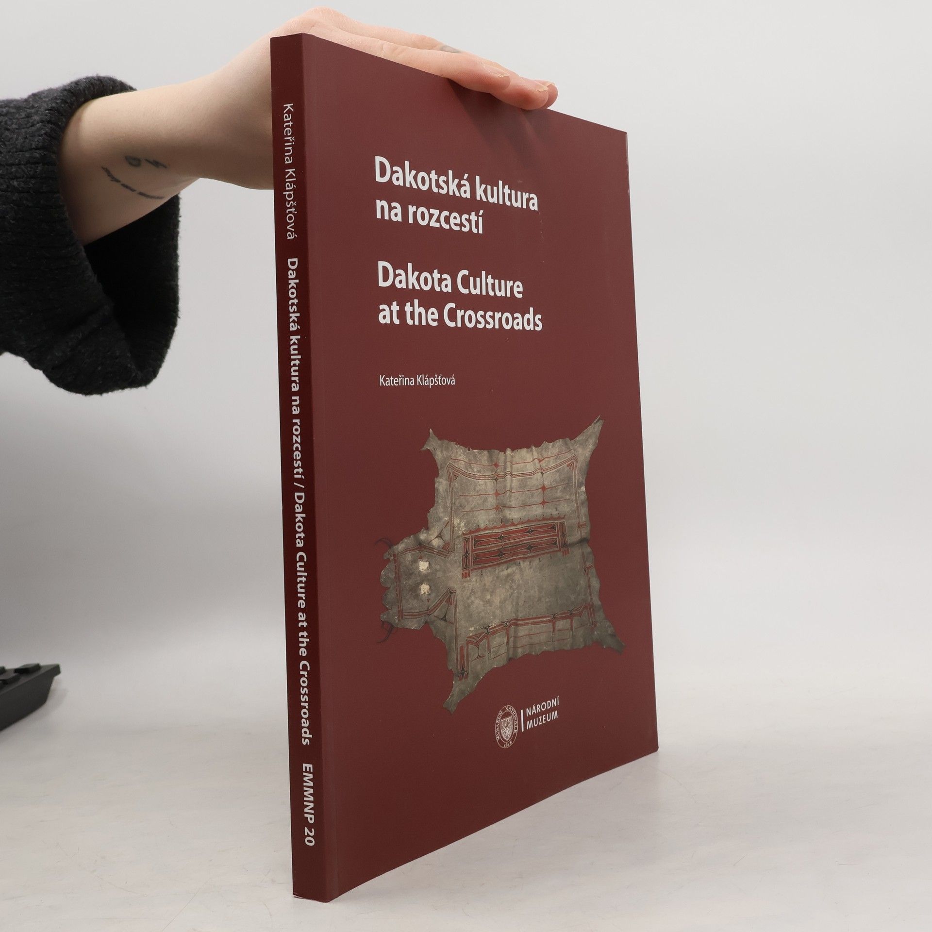 Kateřina Klápšťová Dakotská kultura na rozcestí