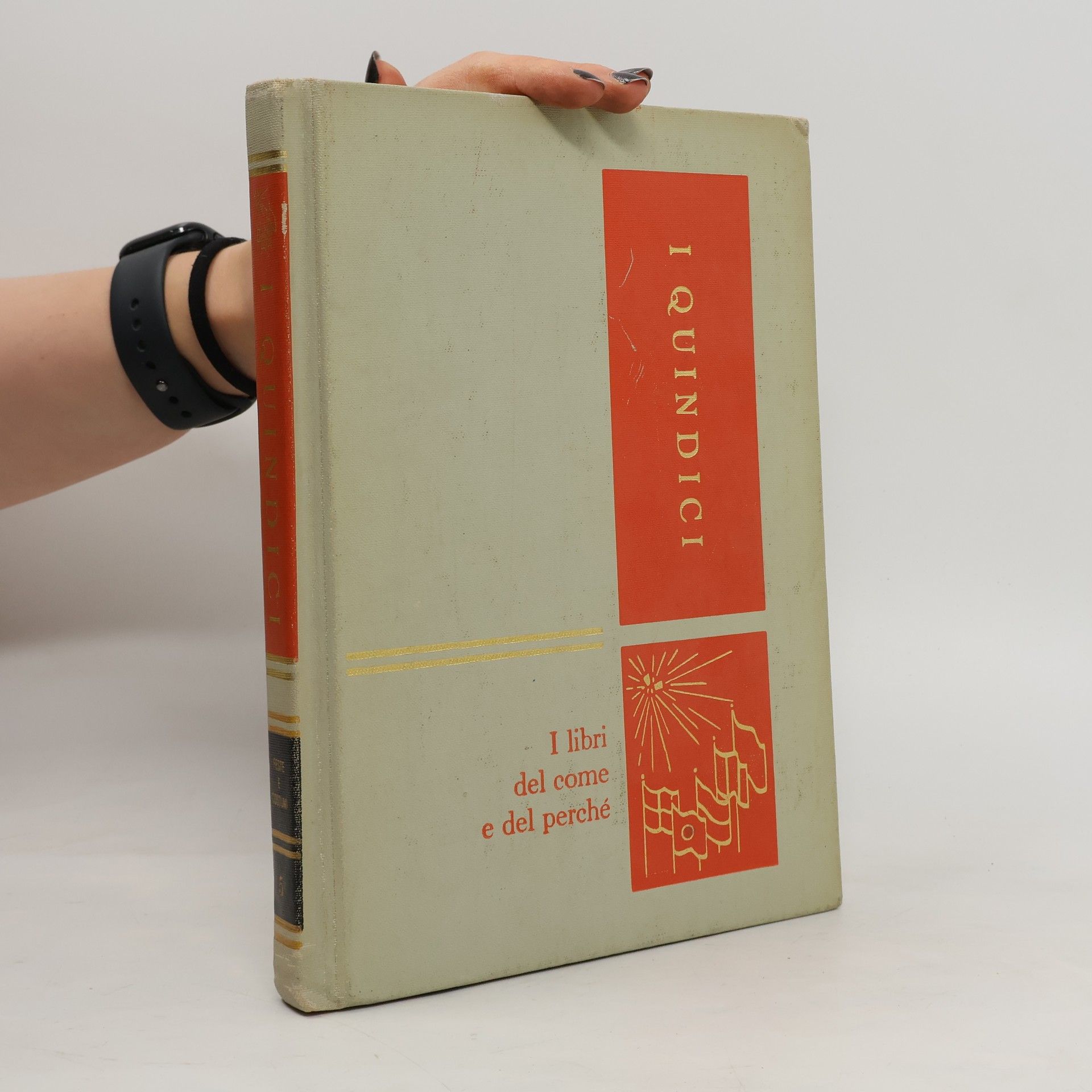 Autores varios I libri del come e del perché, I Quindici