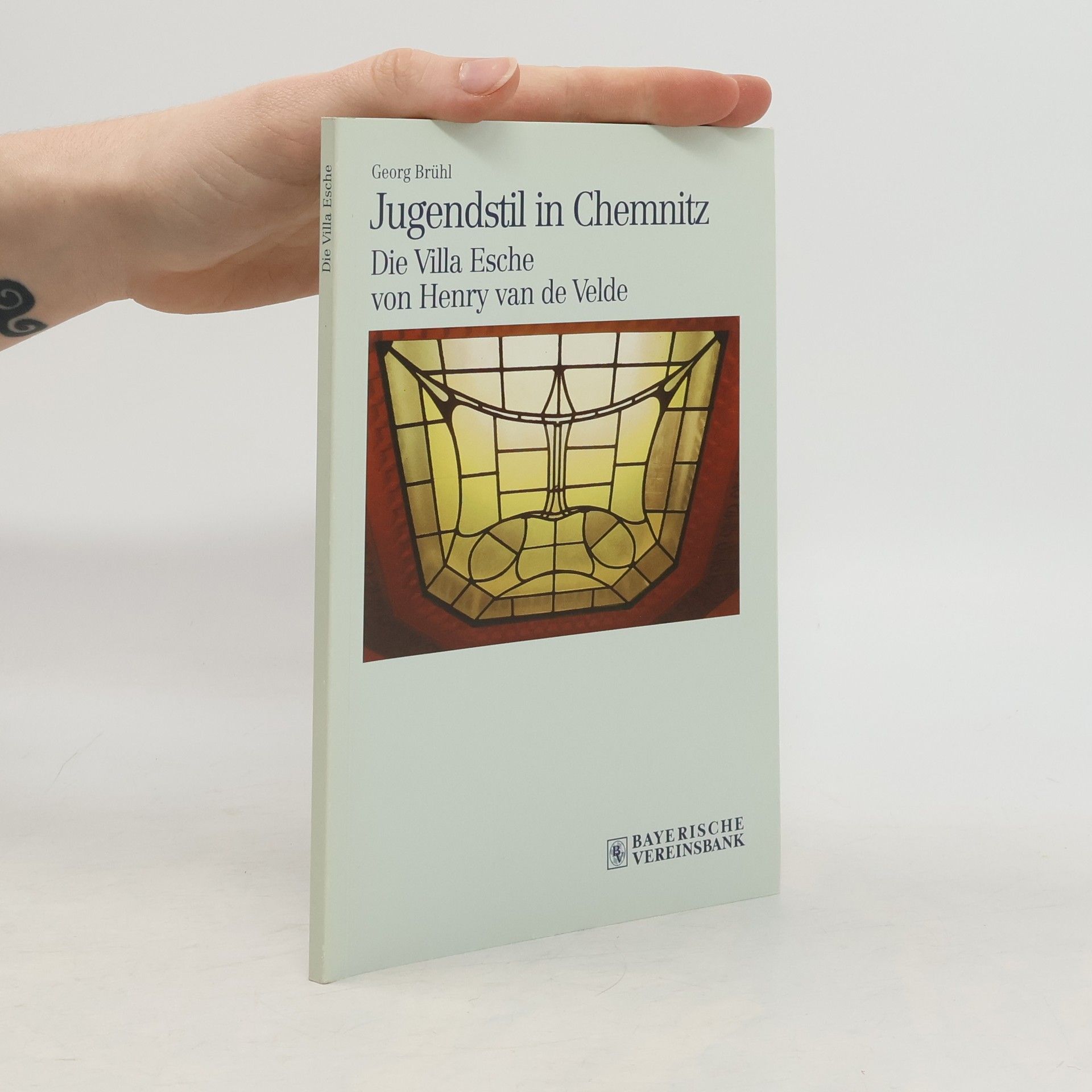 Georg Brühl Jugendstil in Chemnitz : die Villa Esche von Henry van de Velde