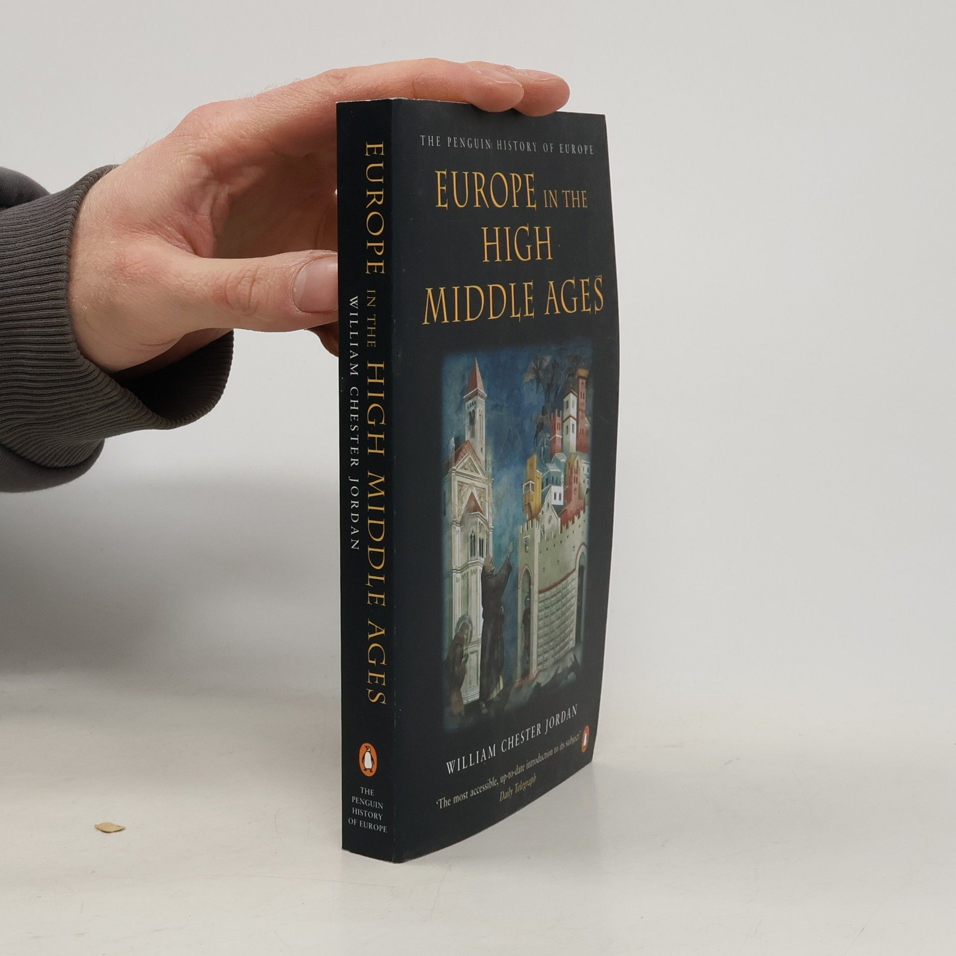 William C Jordan Europe in the High Middle Ages