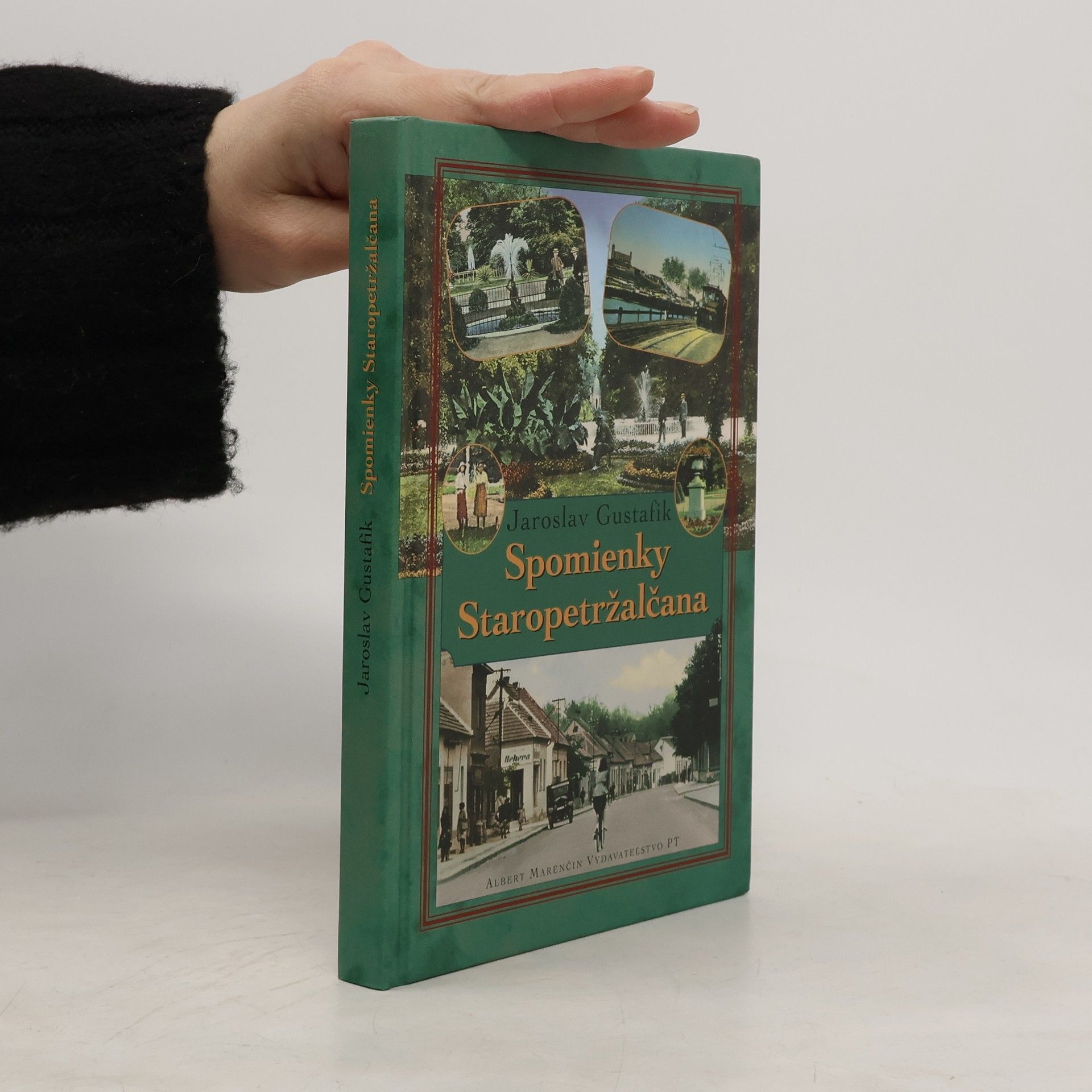 Jaroslav Gustafik Spomienky Staropetržalčana