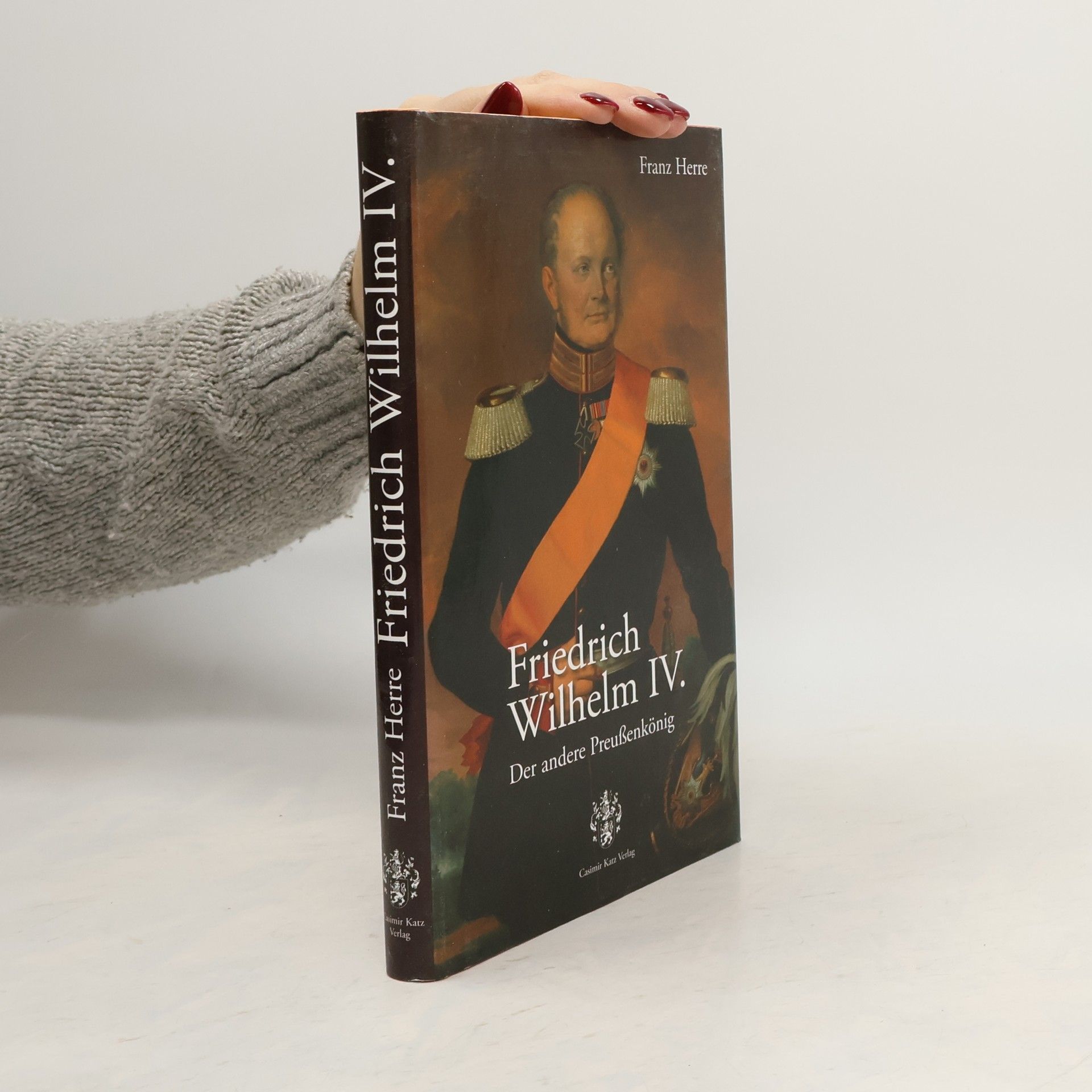 Franz Herre Friedrich Wilhelm IV.